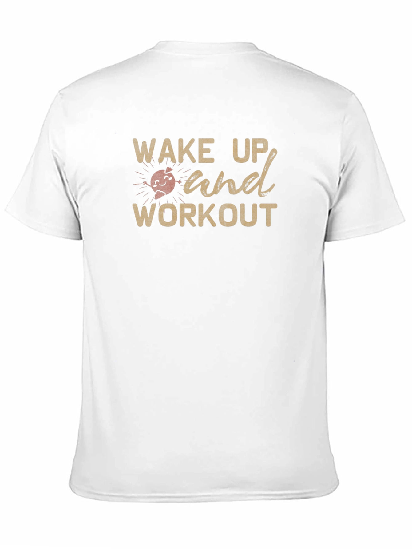 Wake Up and Workout T-Shirt