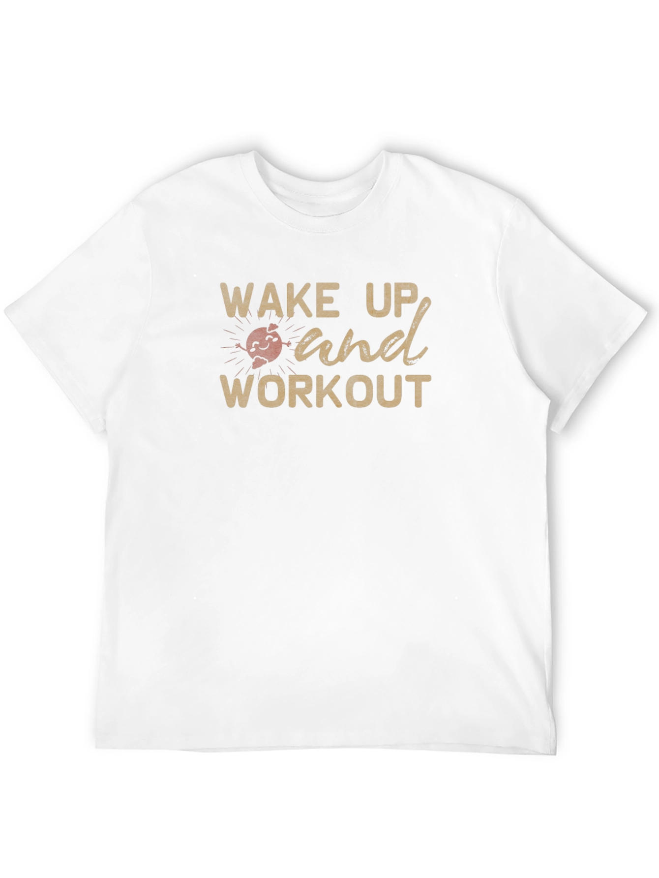 Wake Up and Workout T-Shirt