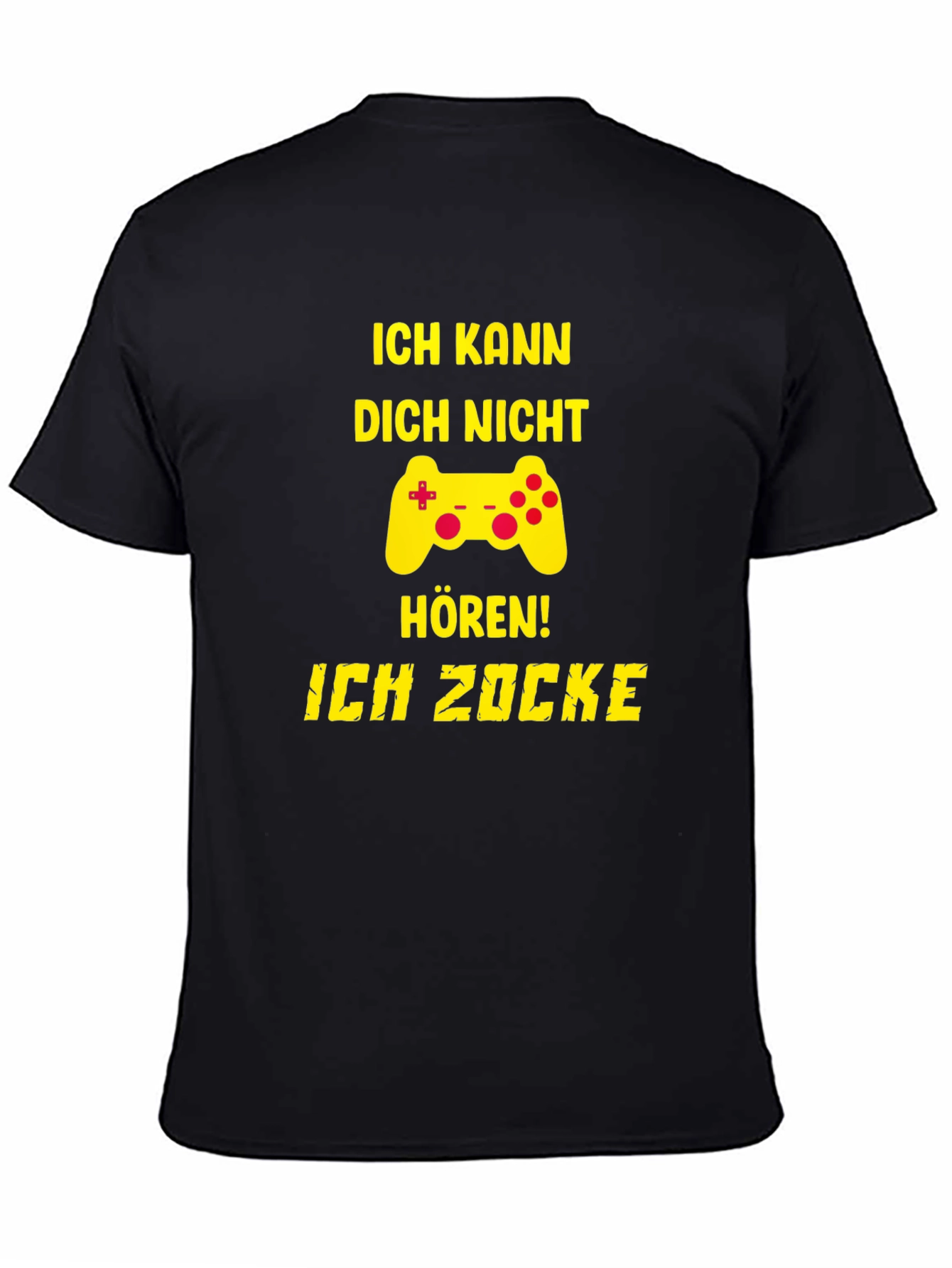 Ich Kann Dich Nicht Horen! Gamer T-Shirt