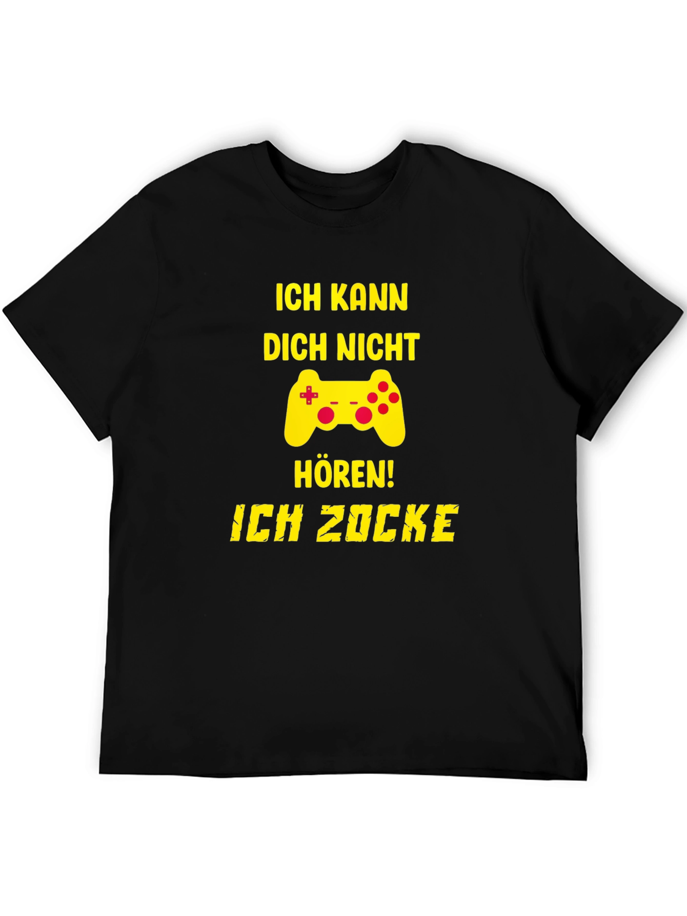 Ich Kann Dich Nicht Horen! Gamer T-Shirt