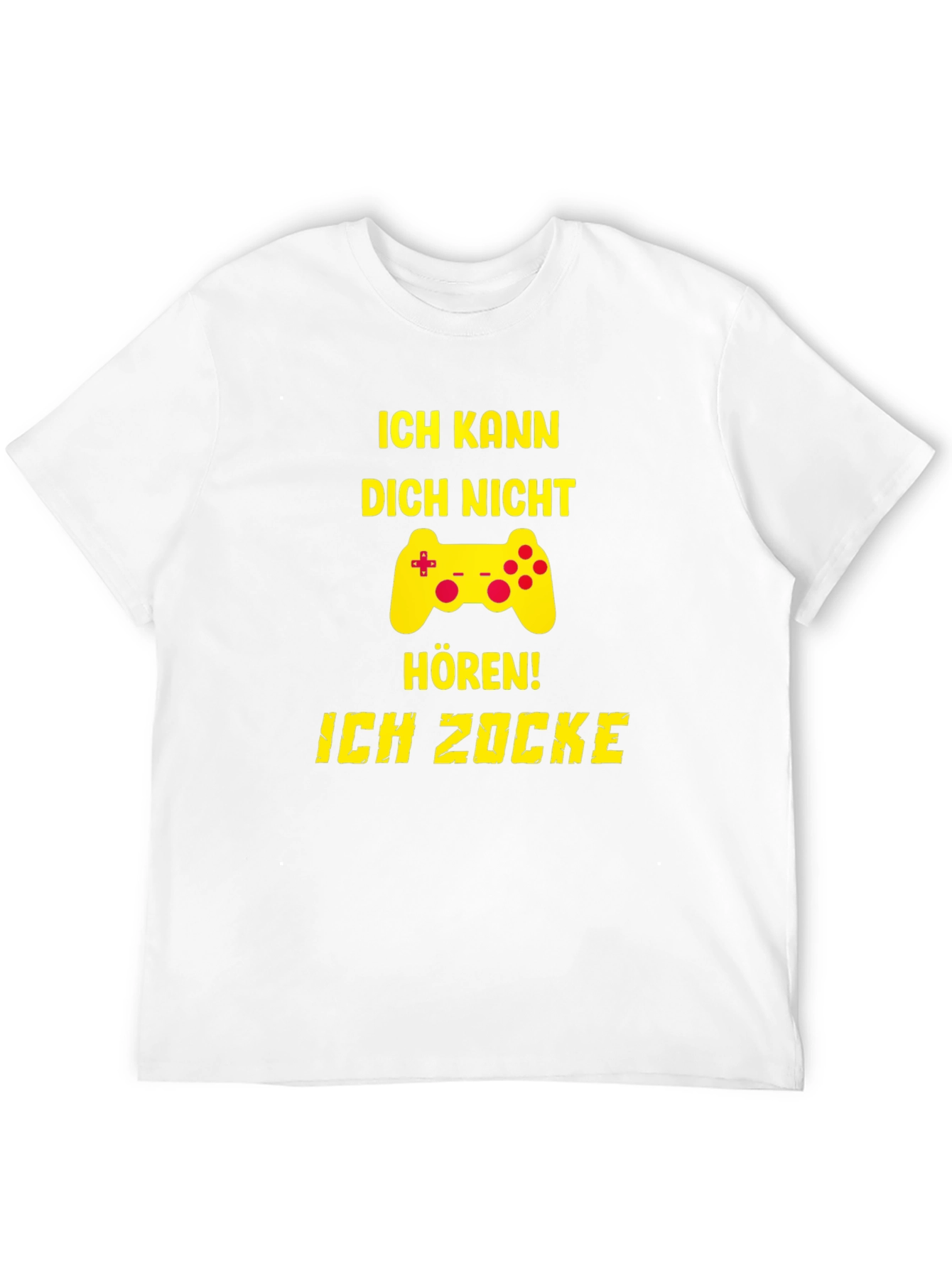 Ich Kann Dich Nicht Horen! Gamer T-Shirt