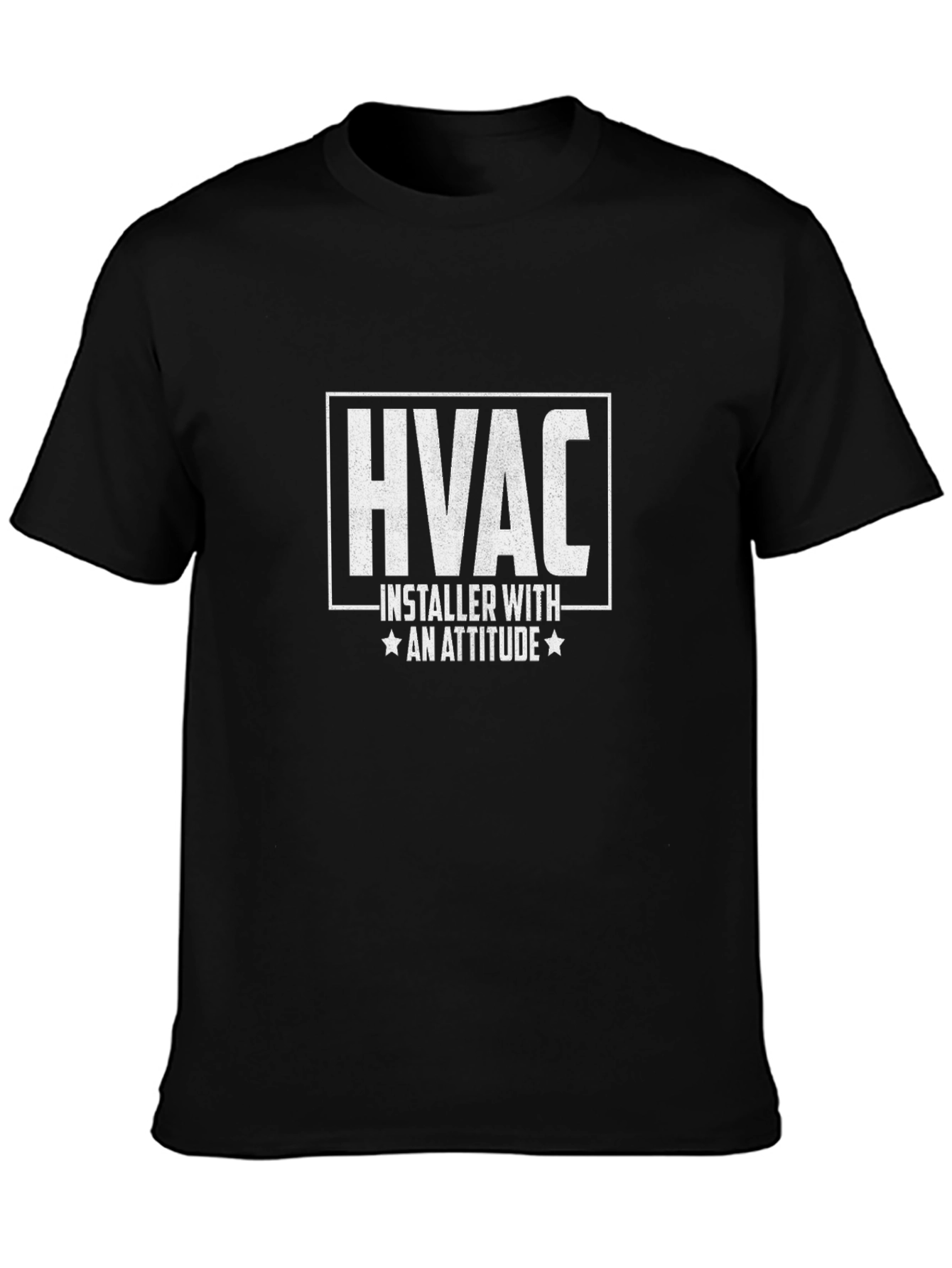 HVAC Installer With Attitude T-Shirt - Black