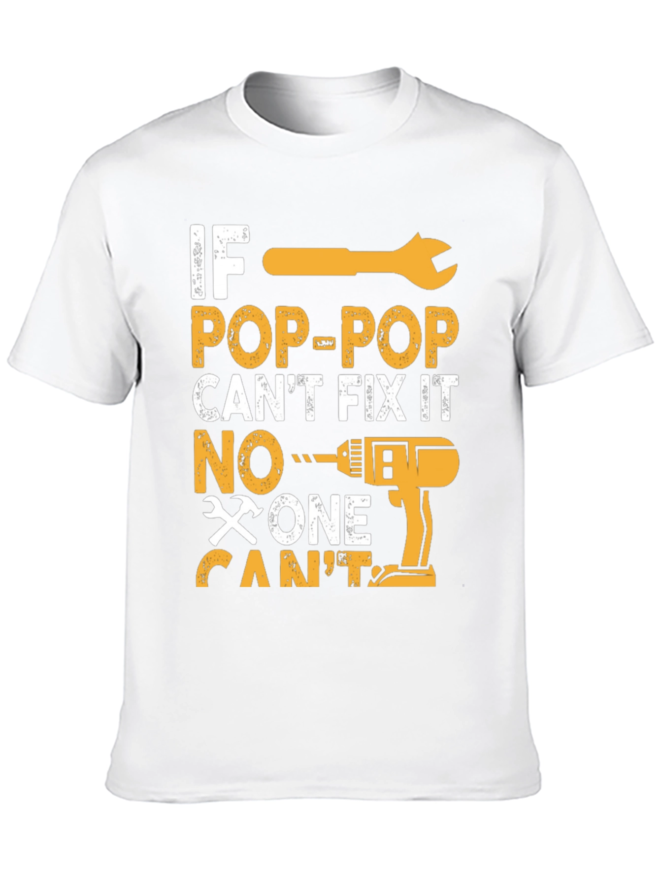 If Pop-Pop Cant Fix It T-Shirt
