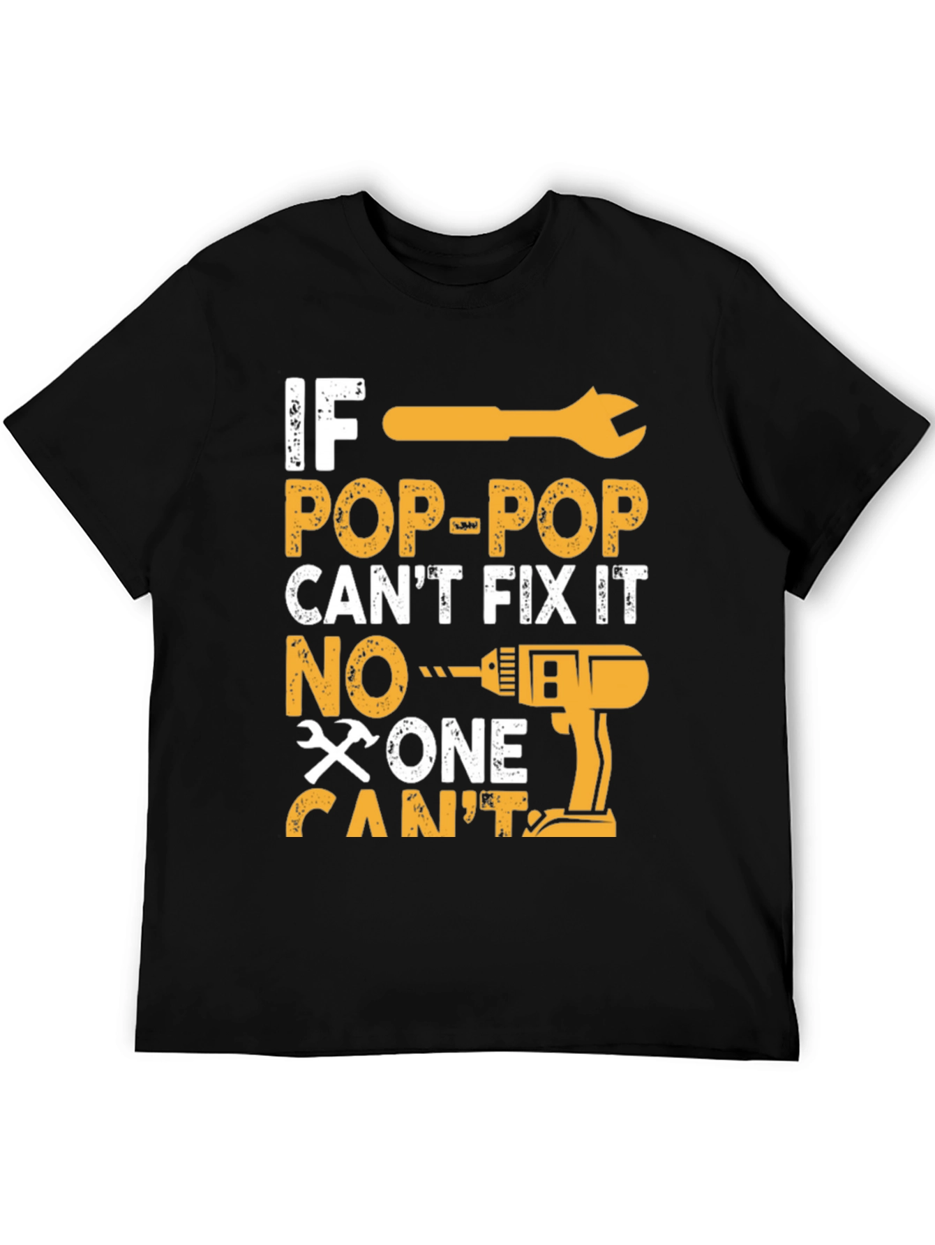 If Pop-Pop Cant Fix It T-Shirt