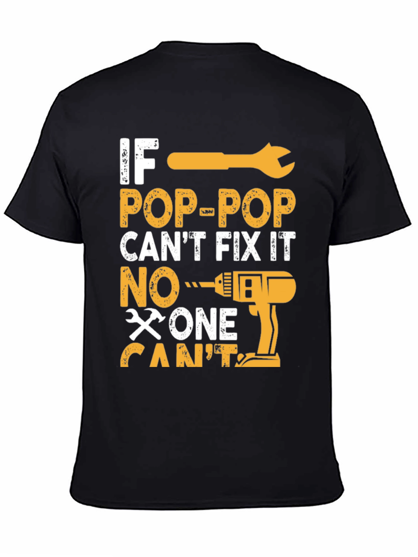 If Pop-Pop Cant Fix It T-Shirt