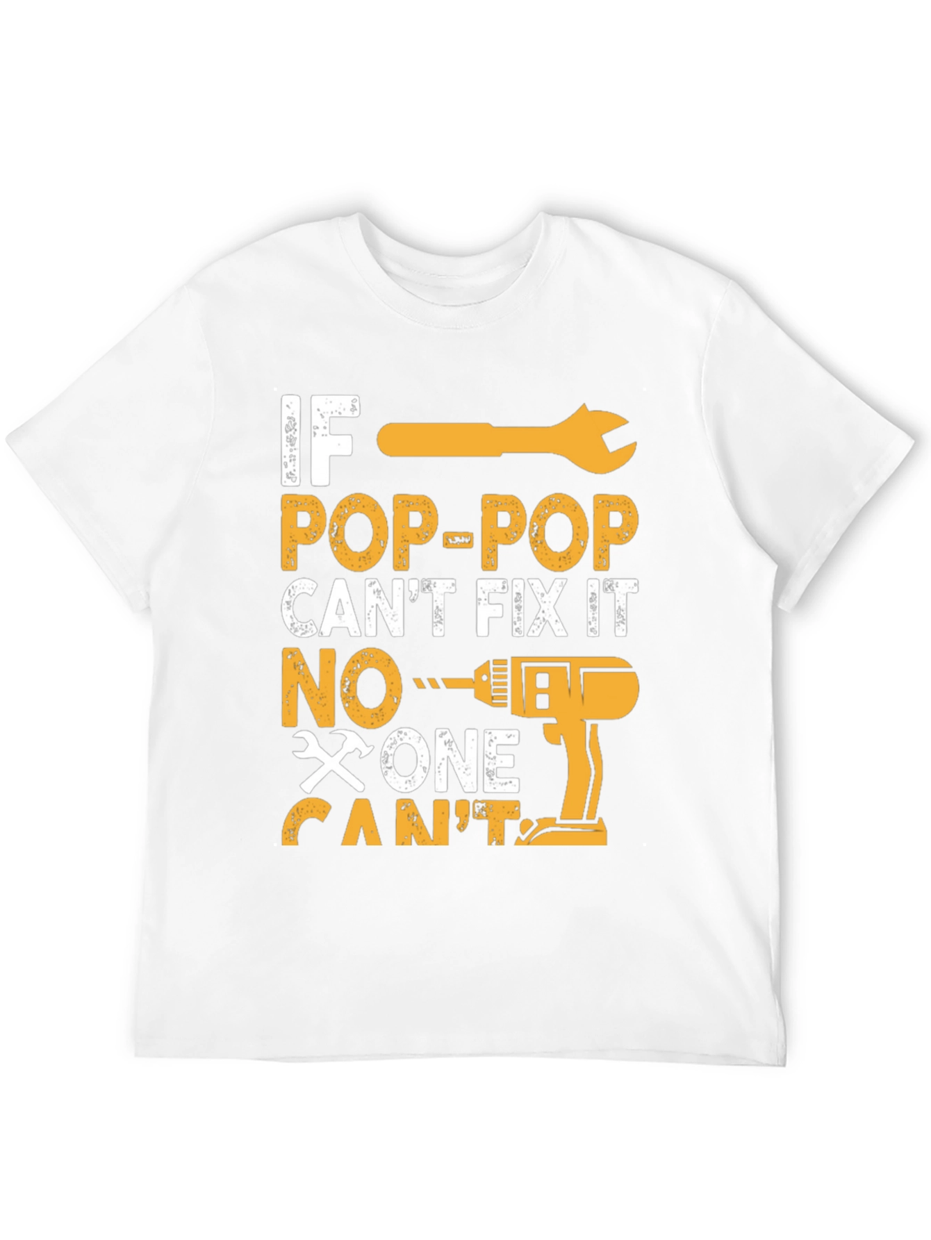 If Pop-Pop Cant Fix It T-Shirt