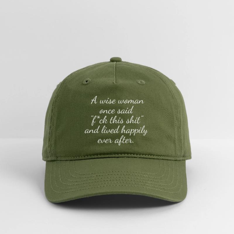 A Wise Woman Once Said "F*ck This Shit" and Lived