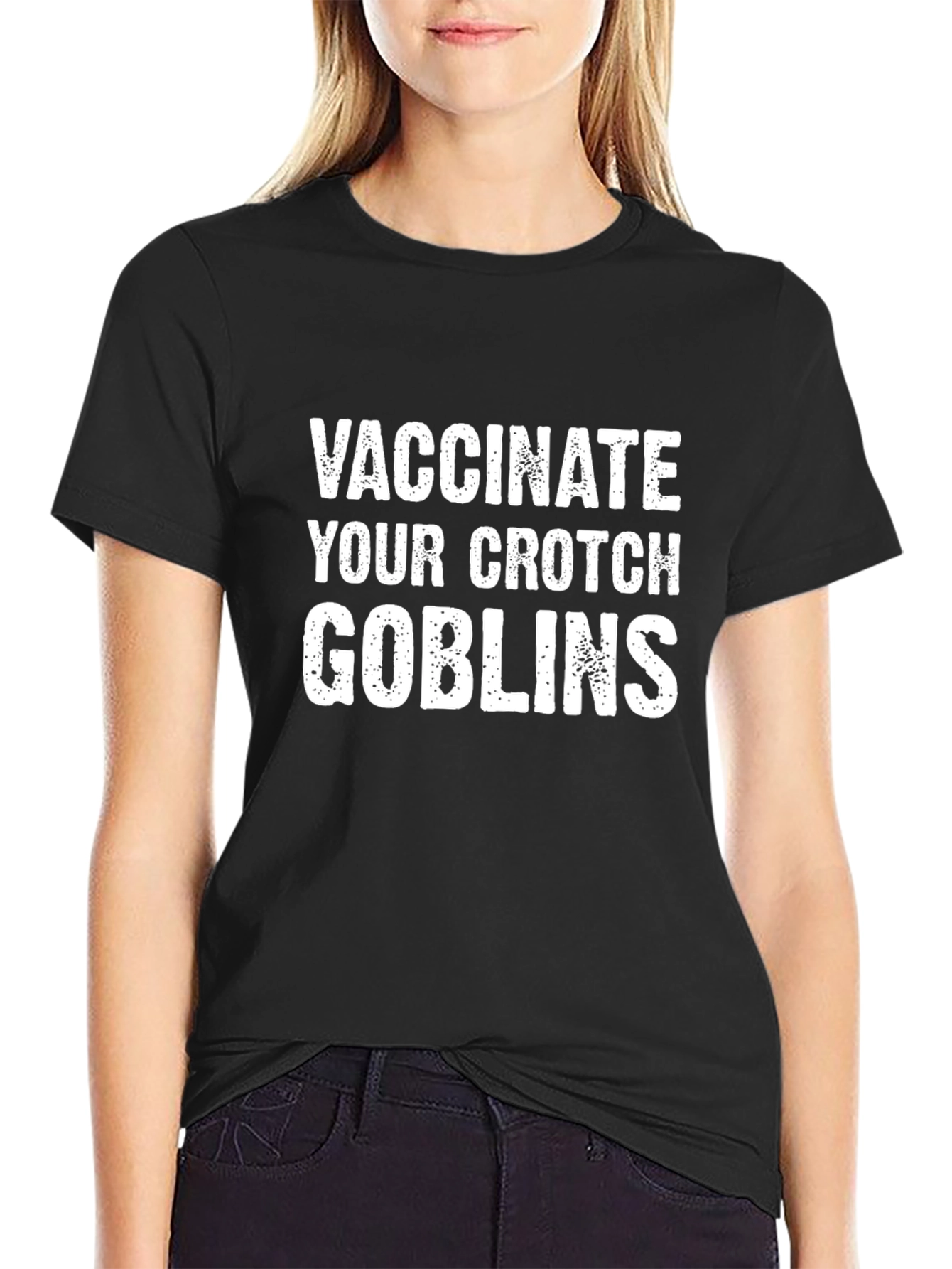 Vaccinate Your Crotch Goblins Funny T-Shirt