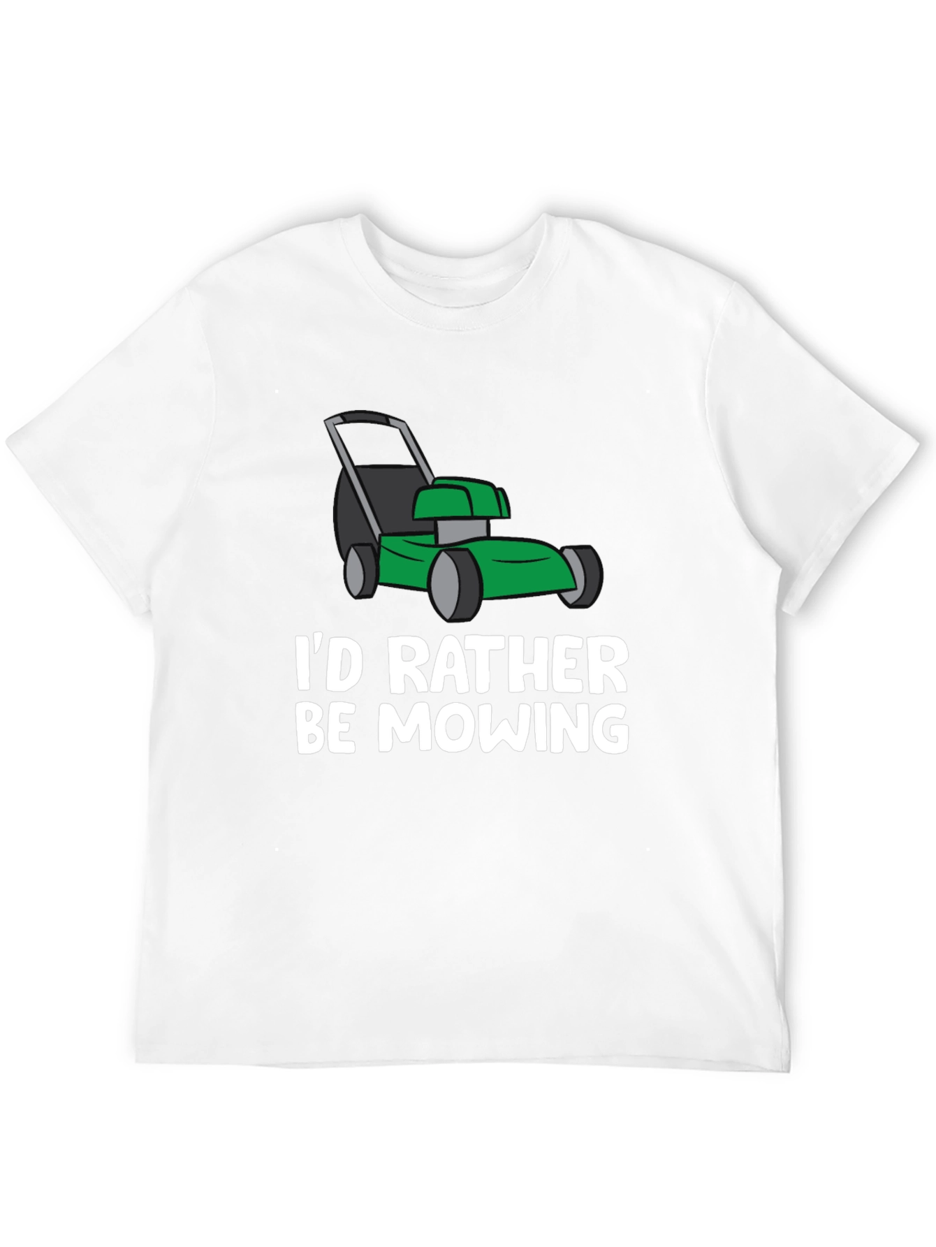 Funny Mowing T-Shirt - Lawn Care Humor