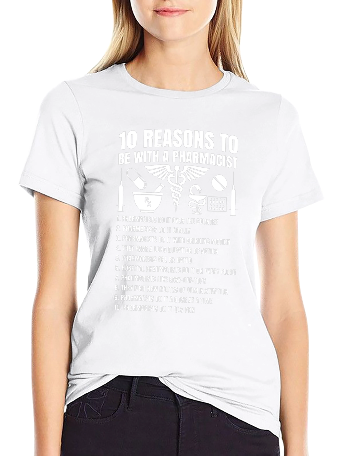 10 Reasons to Date a Pharmacist T-Shirt