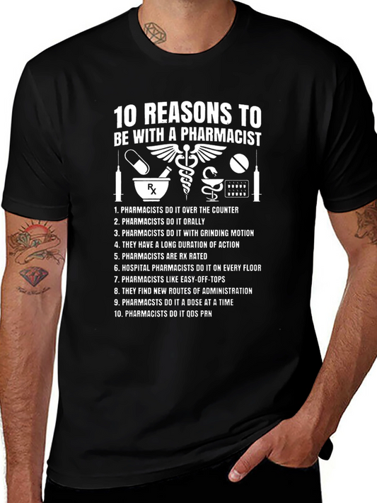 10 Reasons to Date a Pharmacist T-Shirt