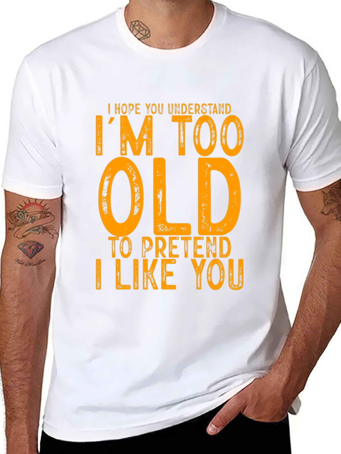 Funny Im Too Old Graphic T-Shirt