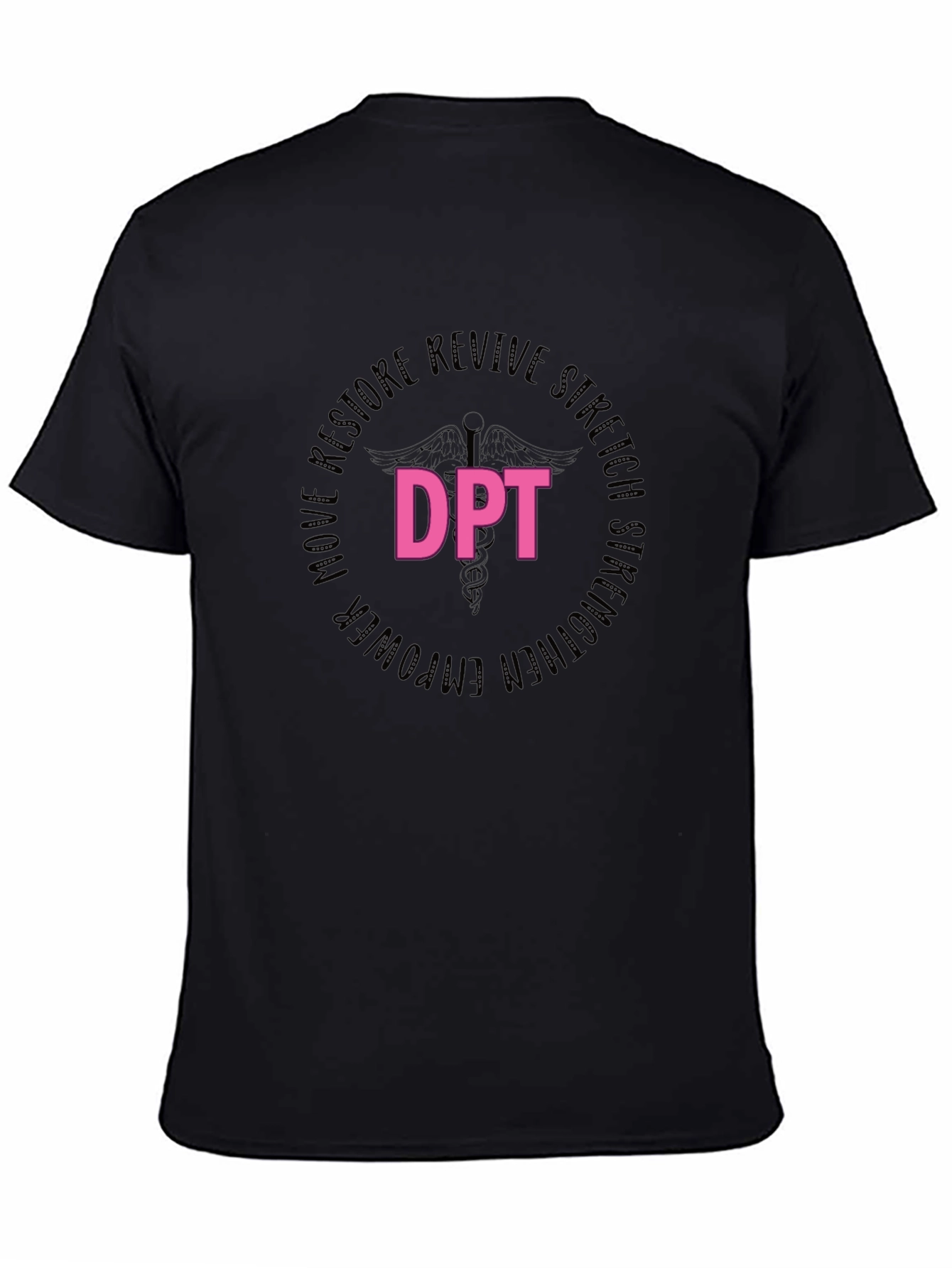 DPT Physical Therapy Shirt - Empower Restore Revive