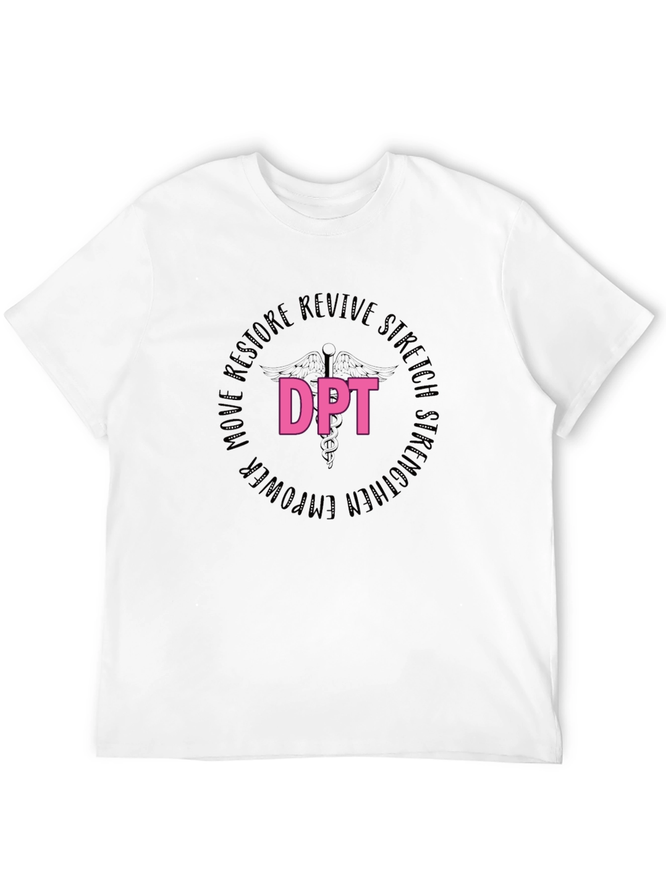 DPT Physical Therapy Shirt - Empower Restore Revive