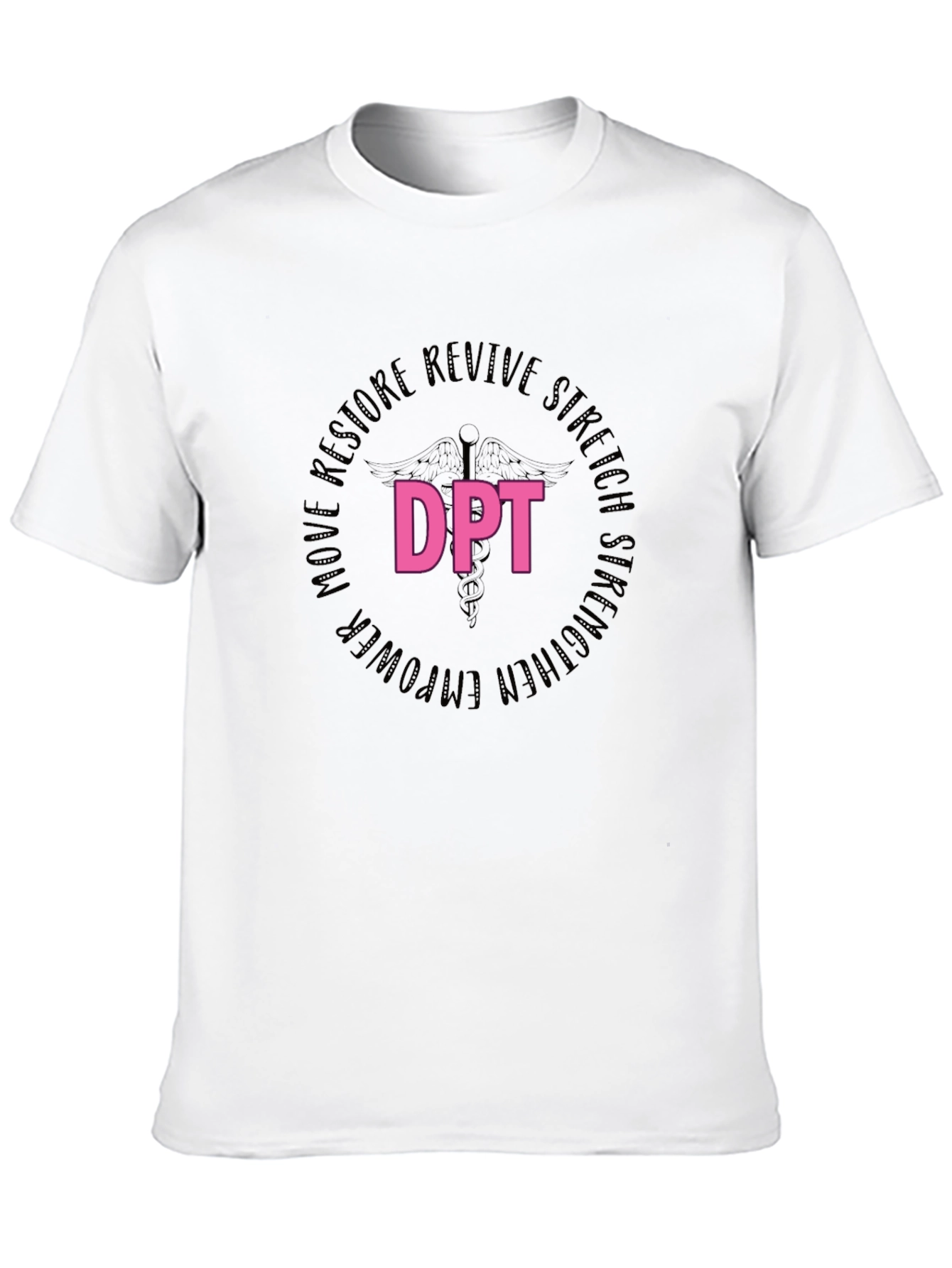 DPT Physical Therapy Shirt - Empower Restore Revive