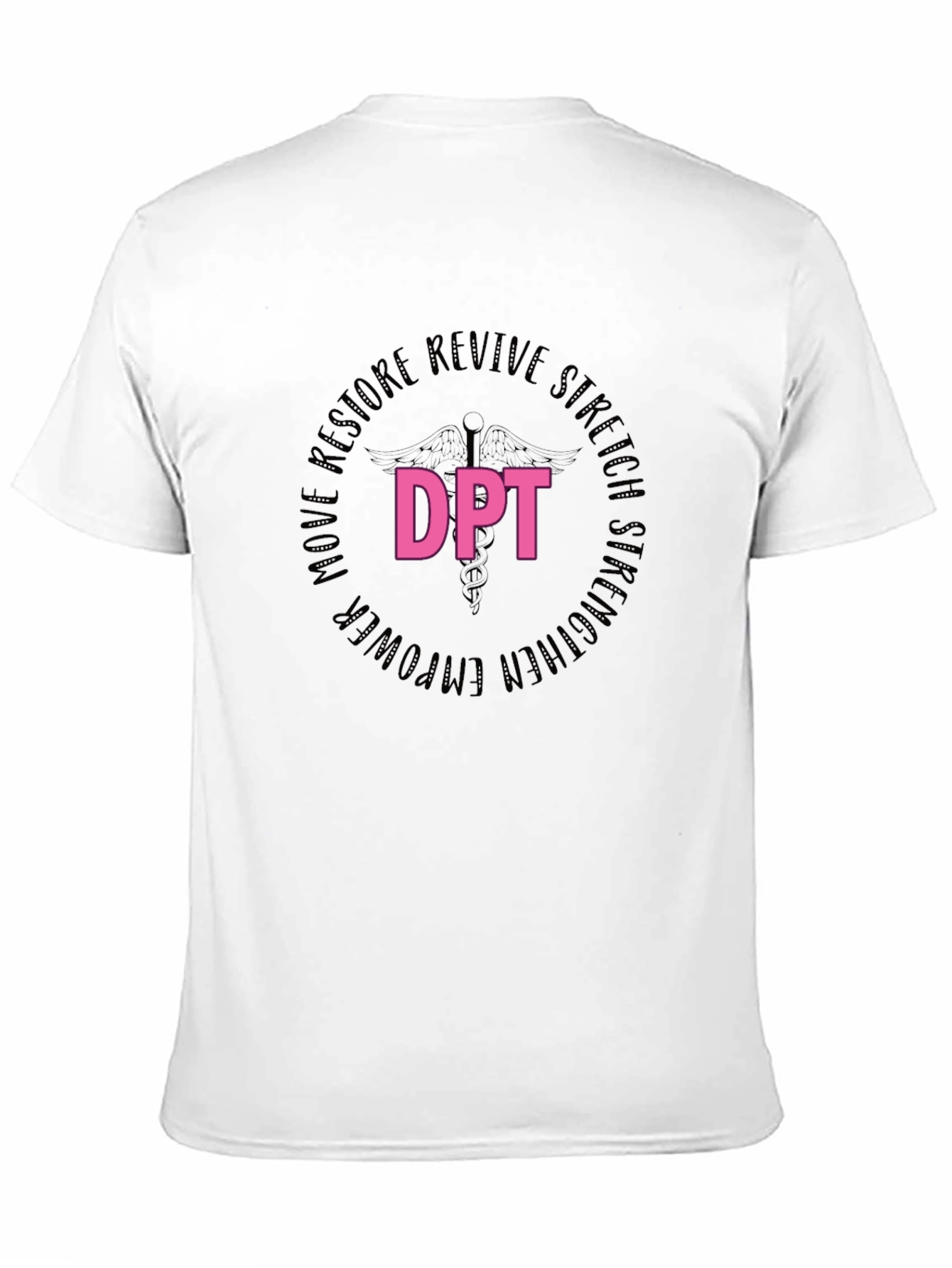 DPT Physical Therapy Shirt - Empower Restore Revive