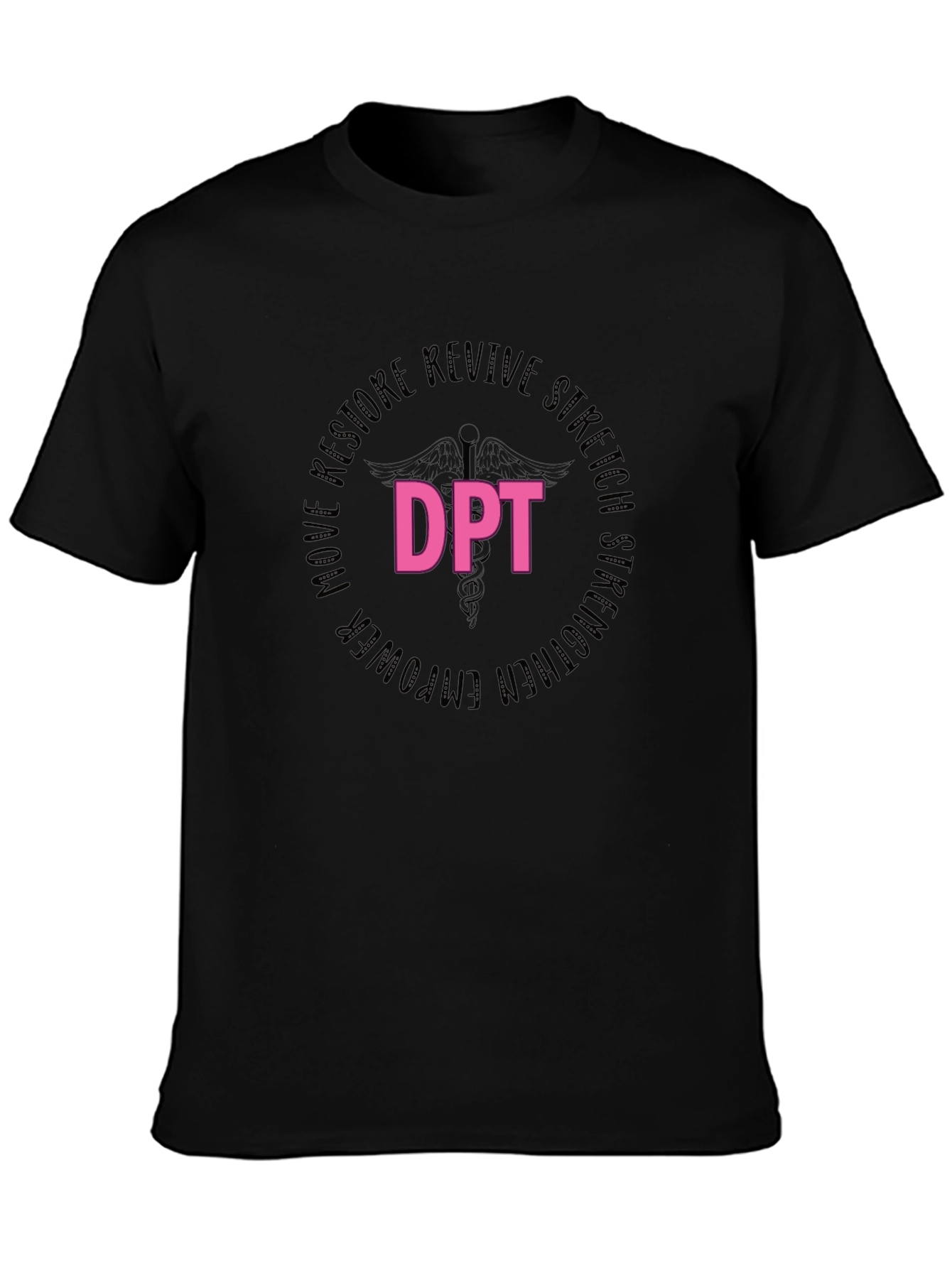 DPT Physical Therapy Shirt - Empower Restore Revive