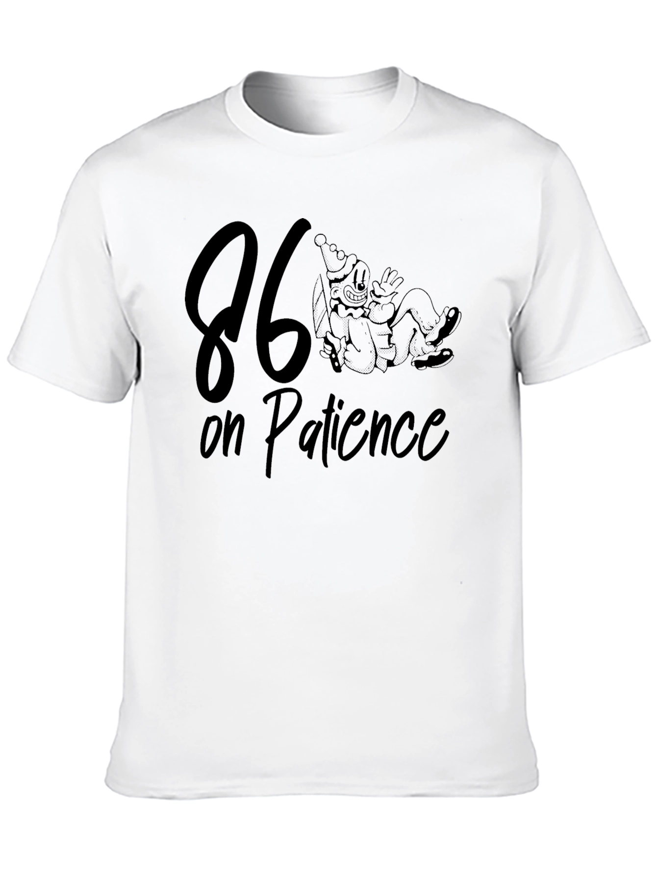 86 On Patience Funny Graphic Black T-Shirt