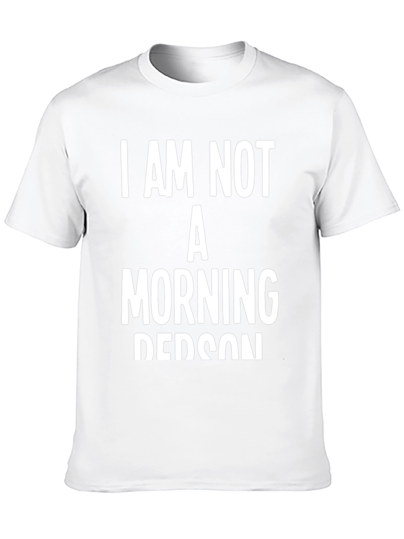 I Am Not A Morning Person Graphic Tee