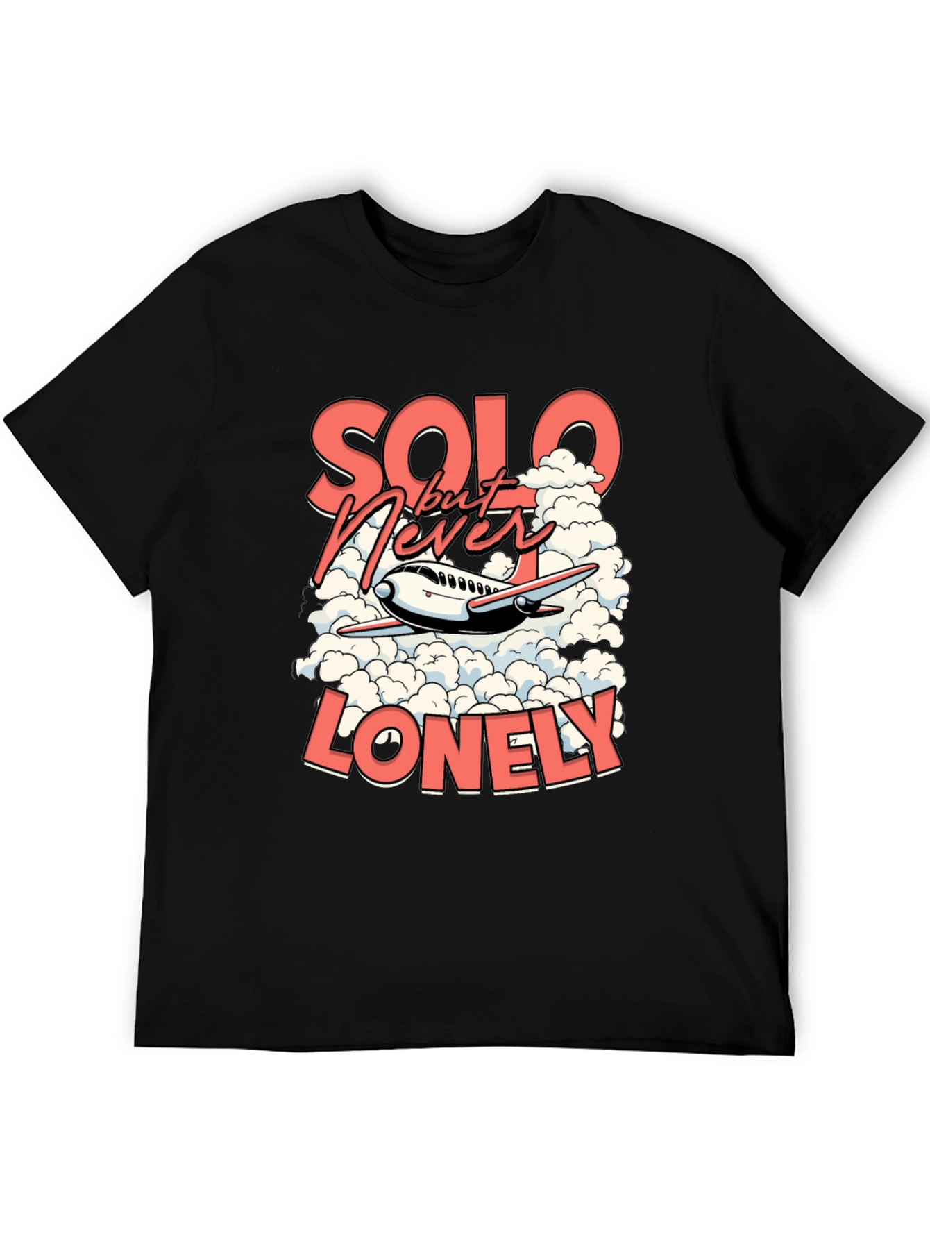 Solo But Never Lonely Graphic T-Shirt