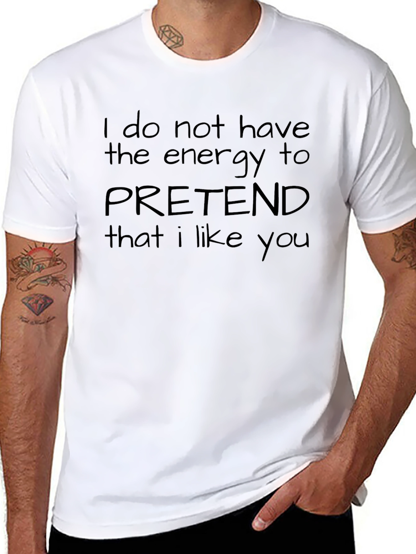 Humorous Black T-Shirt - No Energy to Pretend