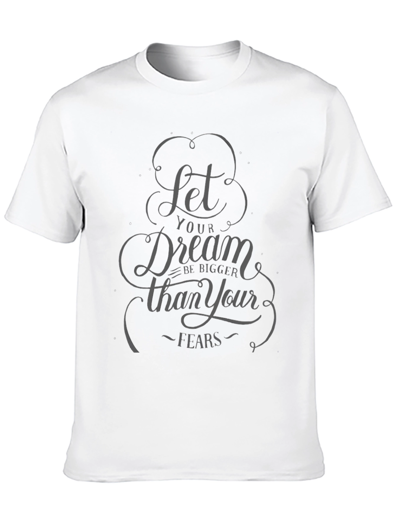 Dream Bigger T-Shirt - Motivational Graphic Tee