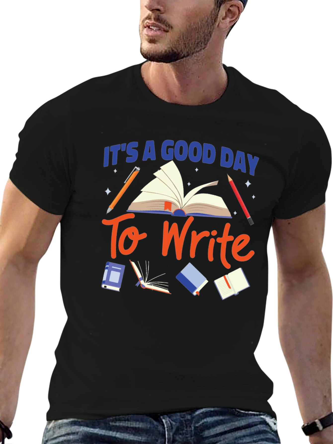 Its a Good Day to Write T-Shirt