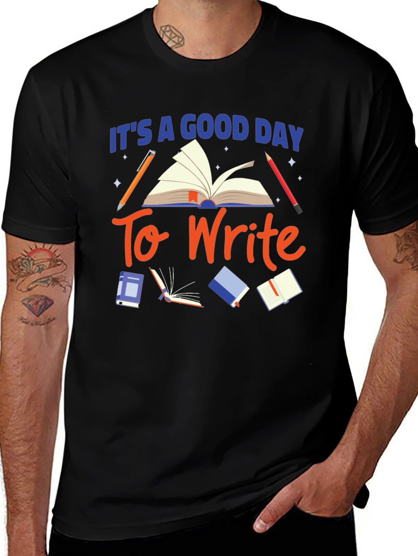 Its a Good Day to Write T-Shirt