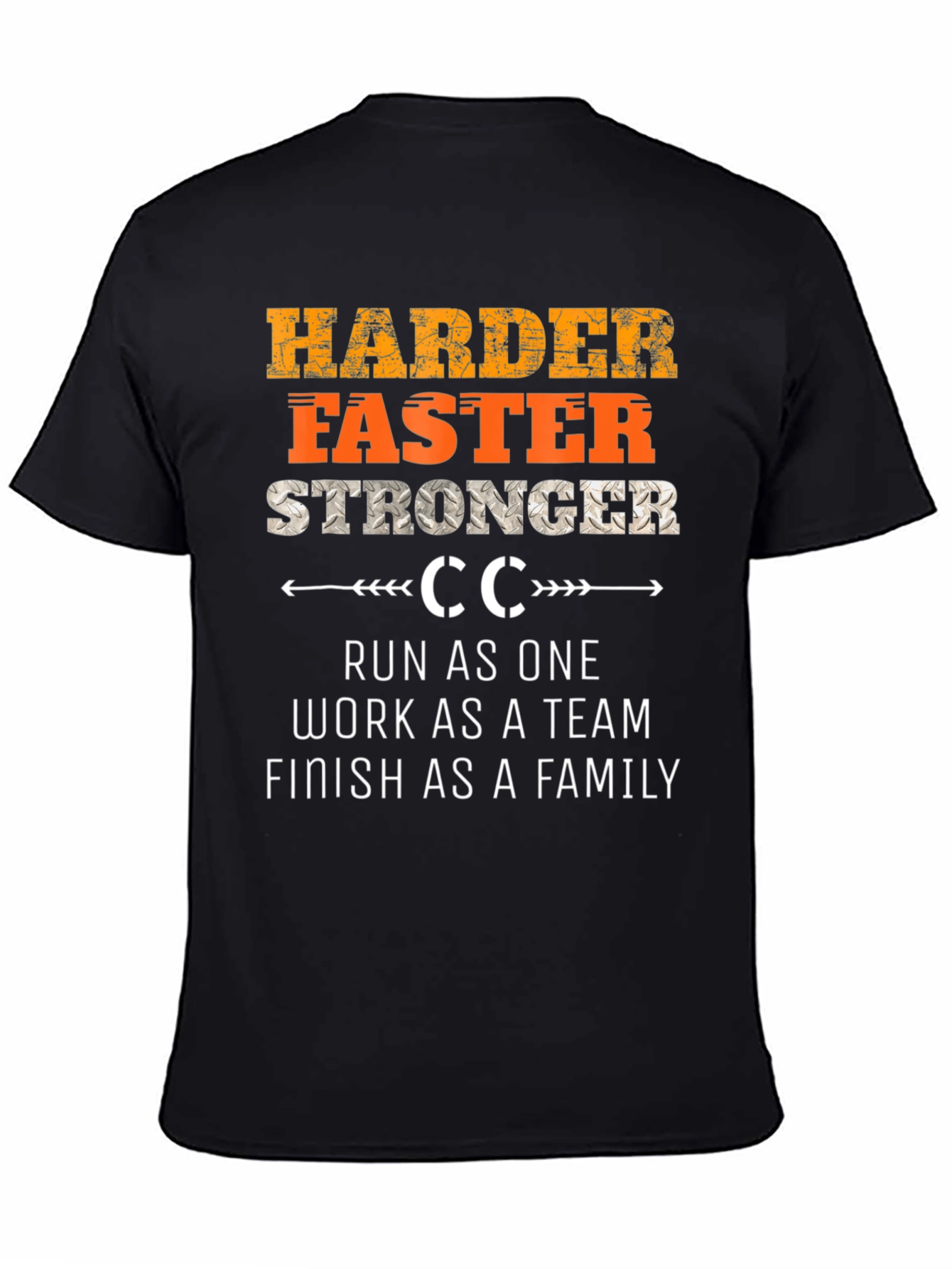 Harder Faster Stronger T-Shirt