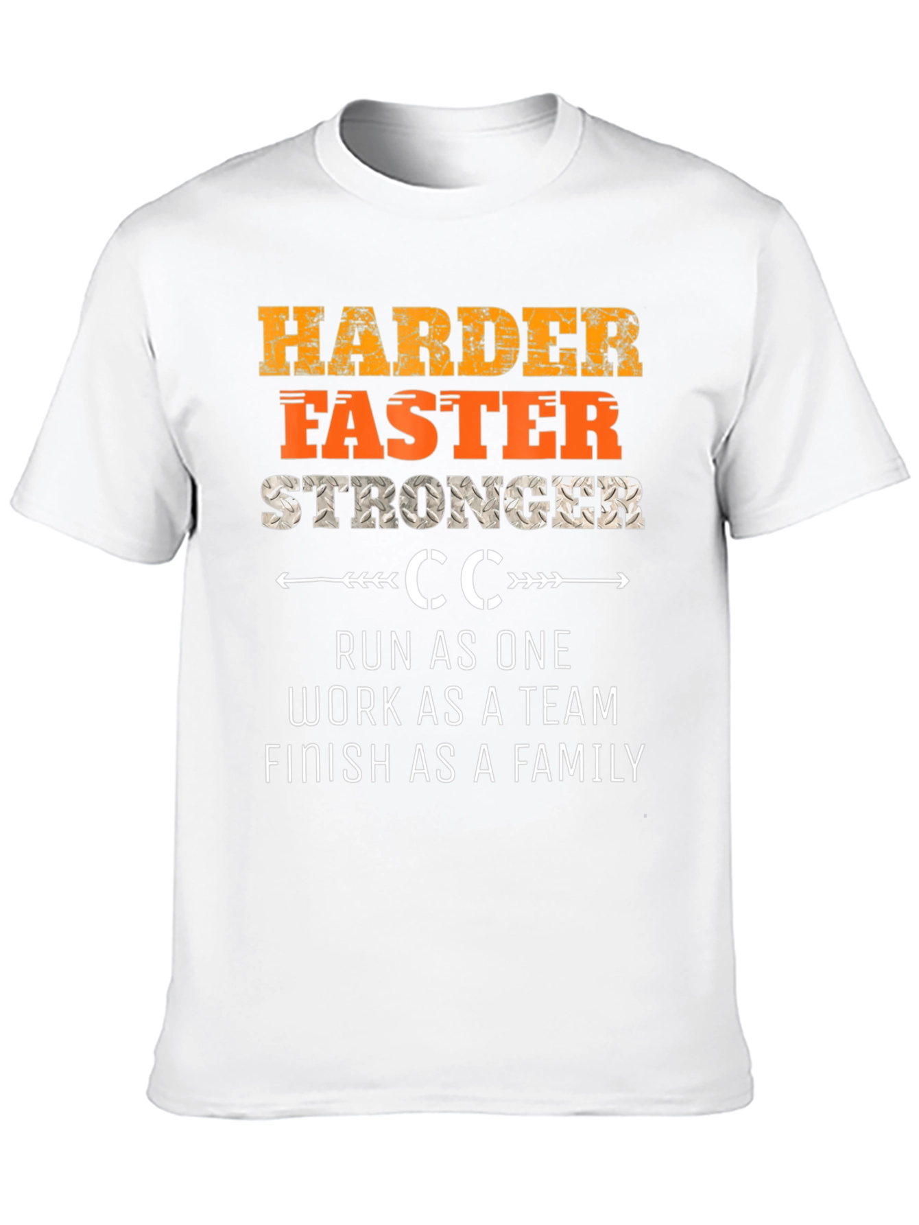 Harder Faster Stronger T-Shirt