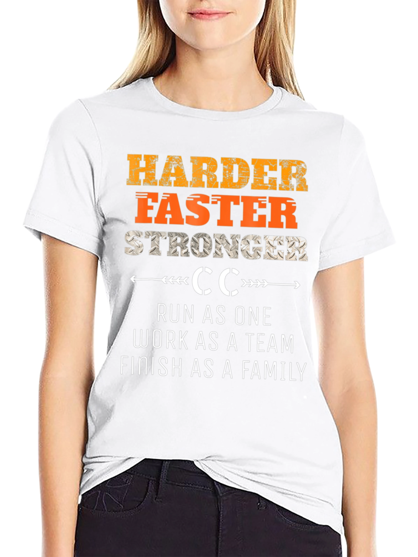 Harder Faster Stronger T-Shirt