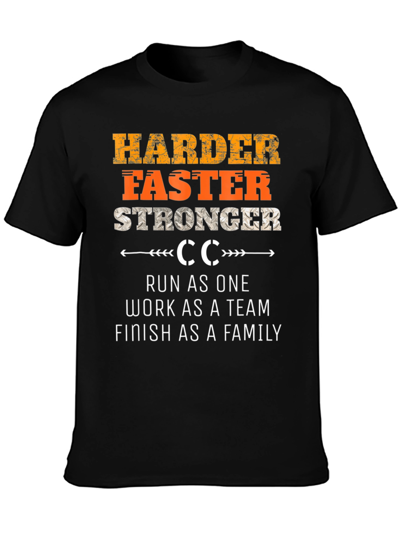 Harder Faster Stronger T-Shirt