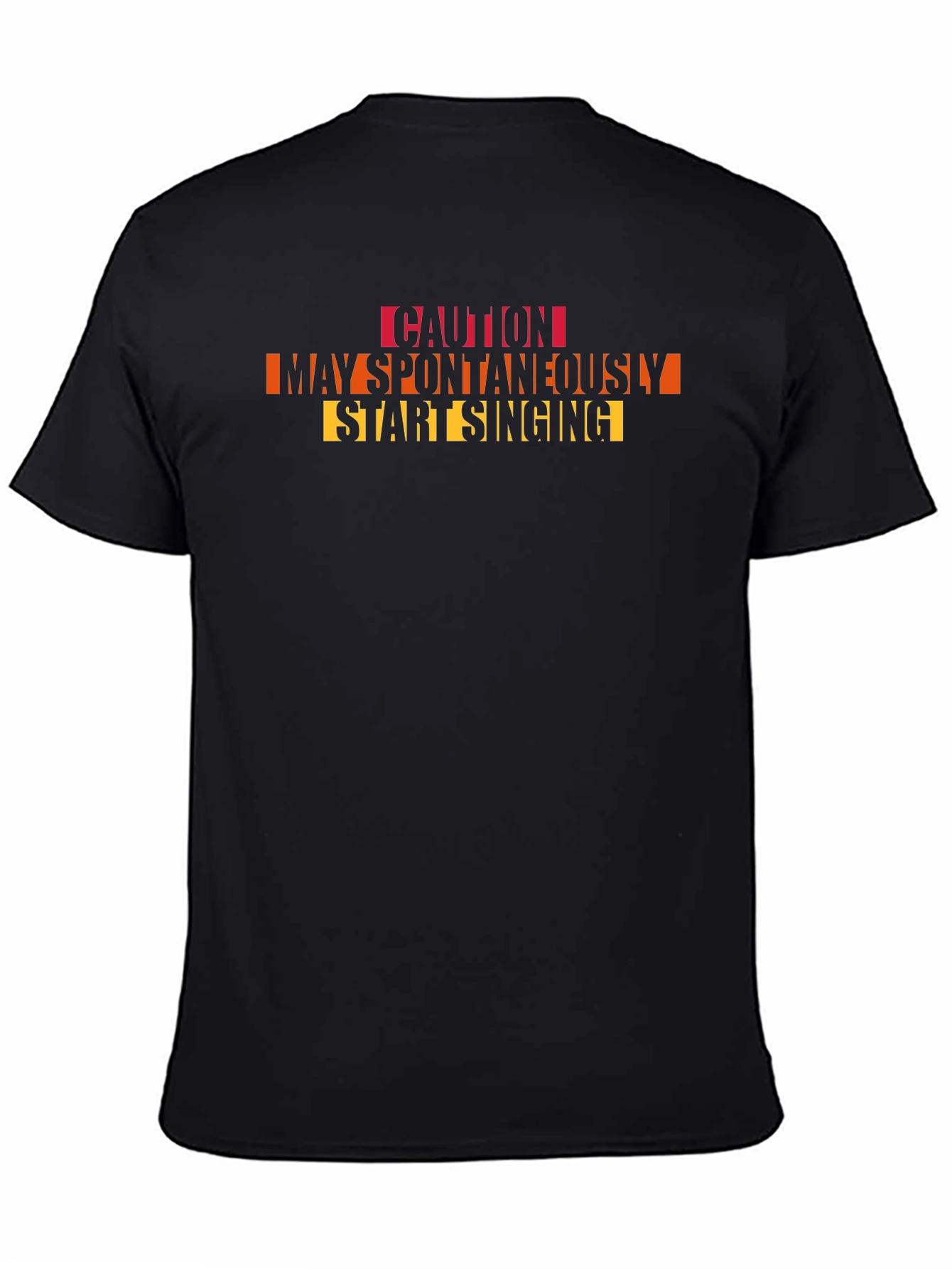 Caution May Spontaneously Start Singing Graphic T-Shirt