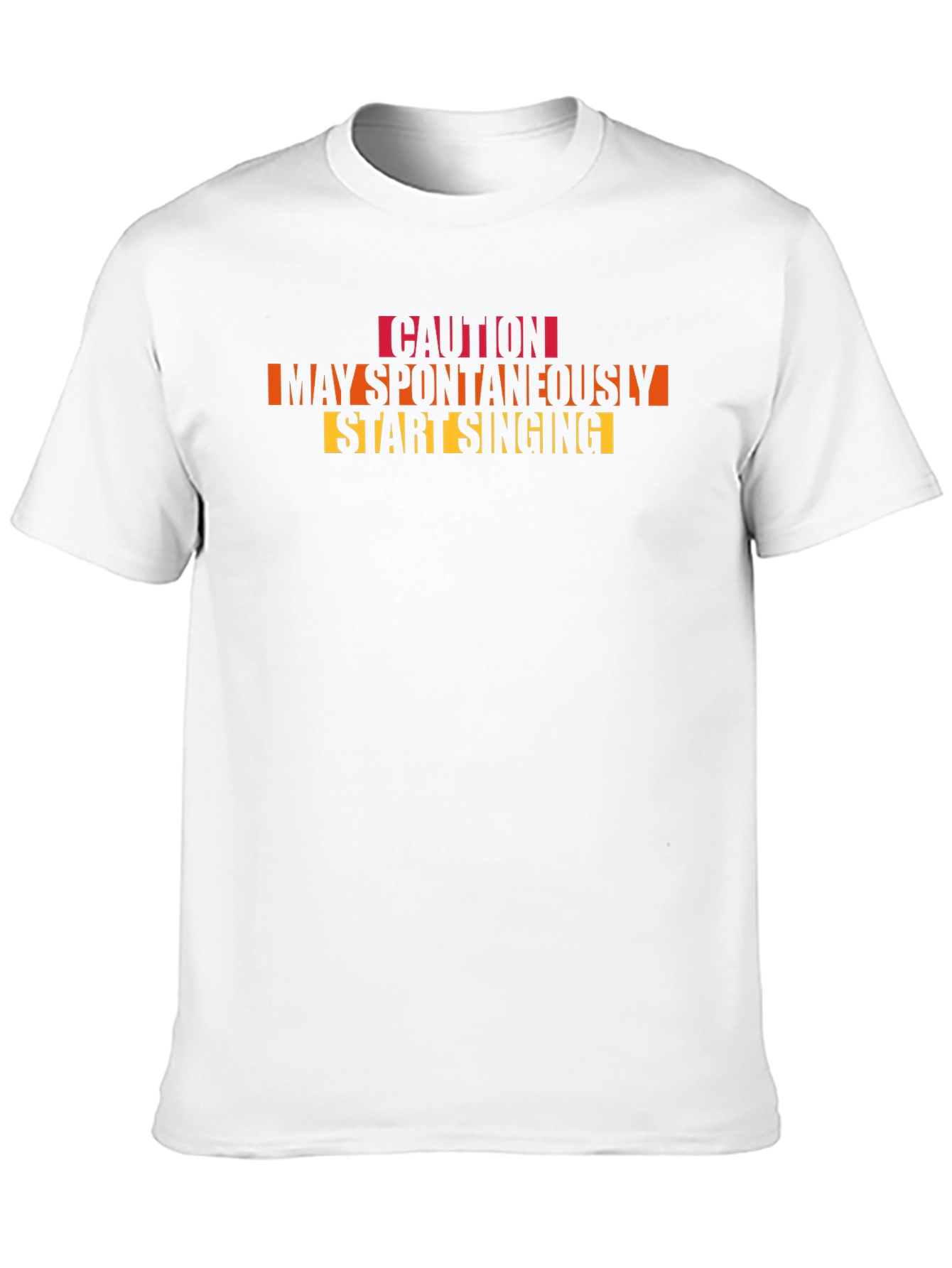 Caution May Spontaneously Start Singing Graphic T-Shirt