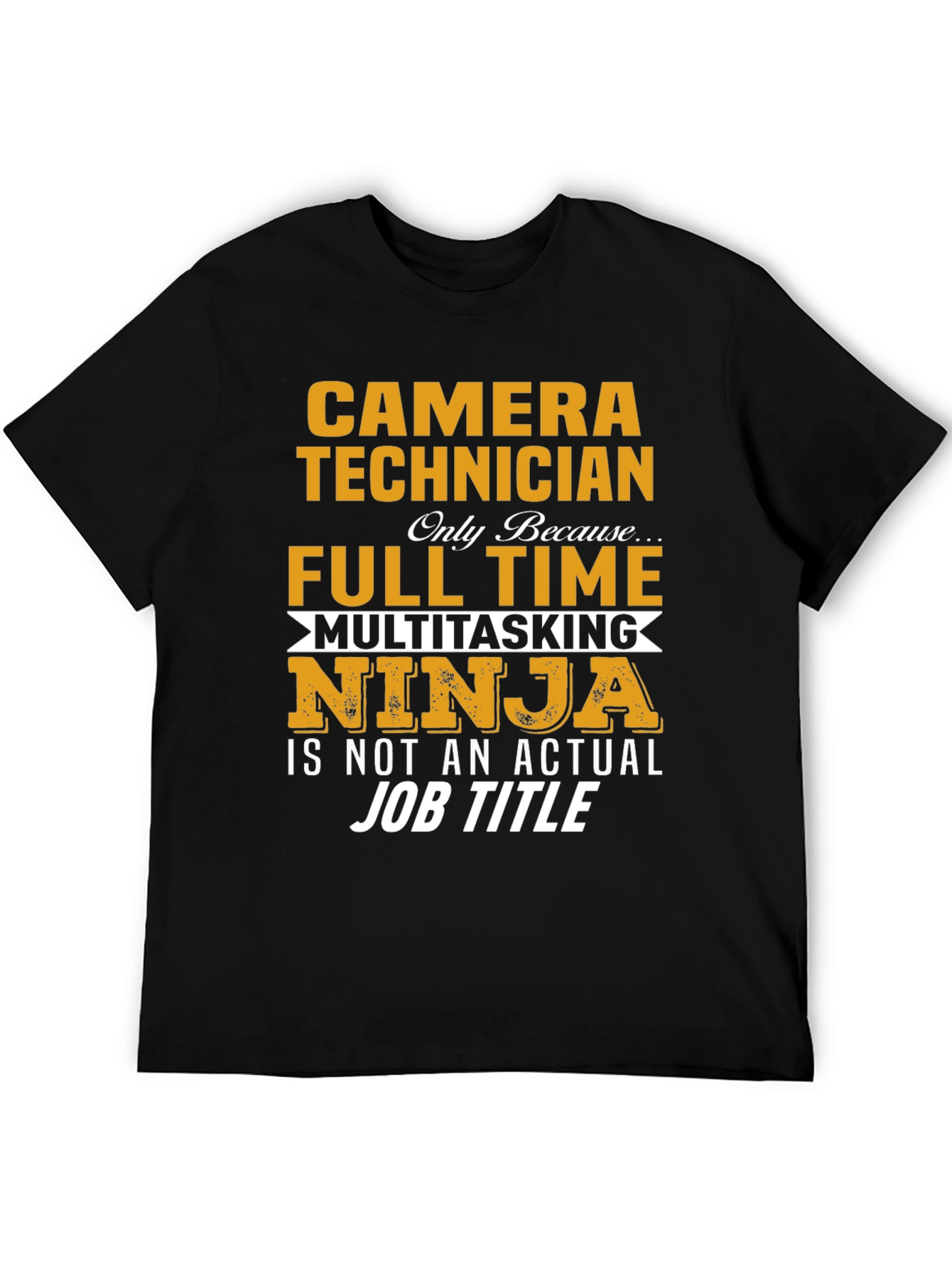 Camera Technician Novelty T-Shirt