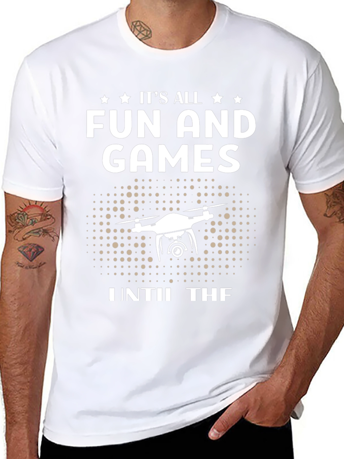 Fun and Games Drone T-Shirt