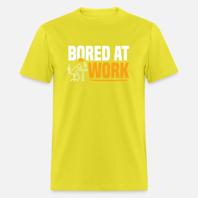 Bored At Work Funny Office Worker Humor Saying