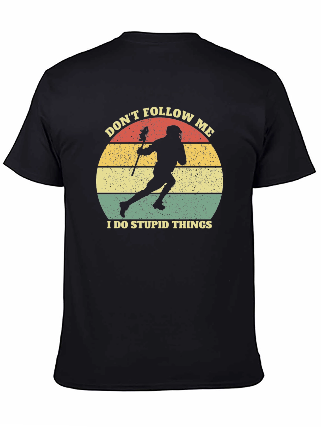 Lacrosse Player Graphic T-Shirt - Dont Follow Me Tee