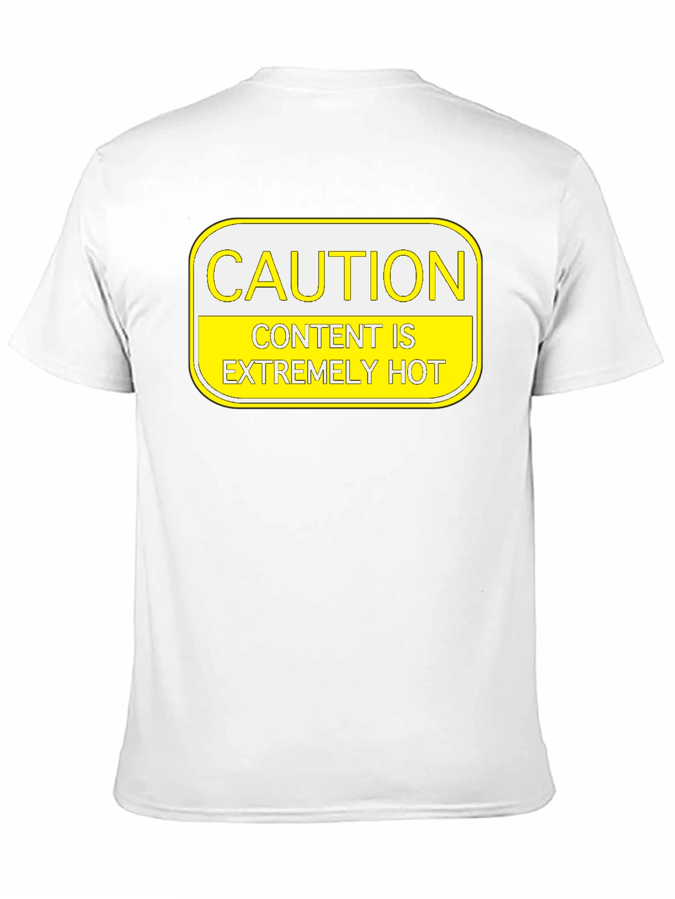 Caution: Content Is Extremely Hot T-Shirt