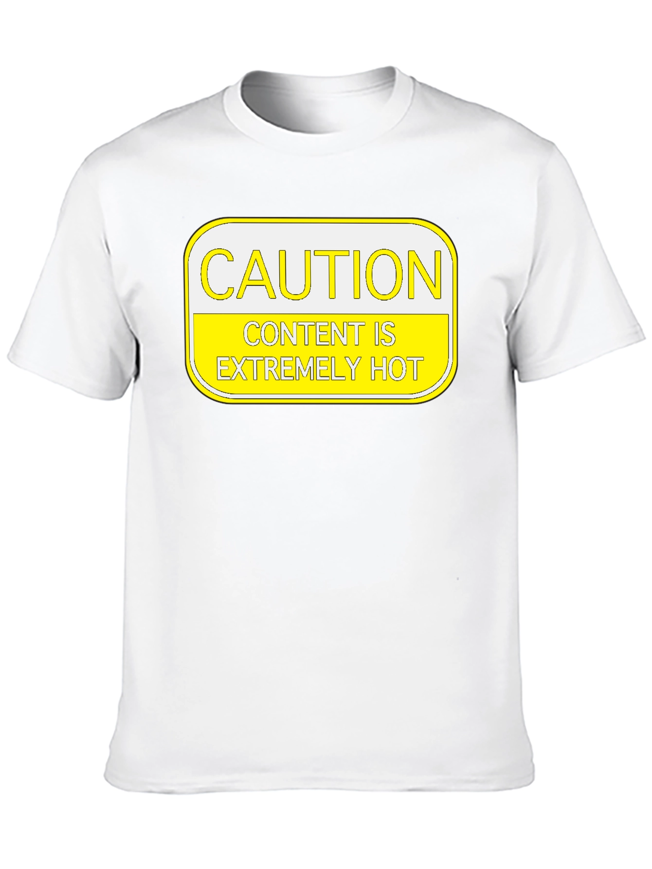 Caution: Content Is Extremely Hot T-Shirt