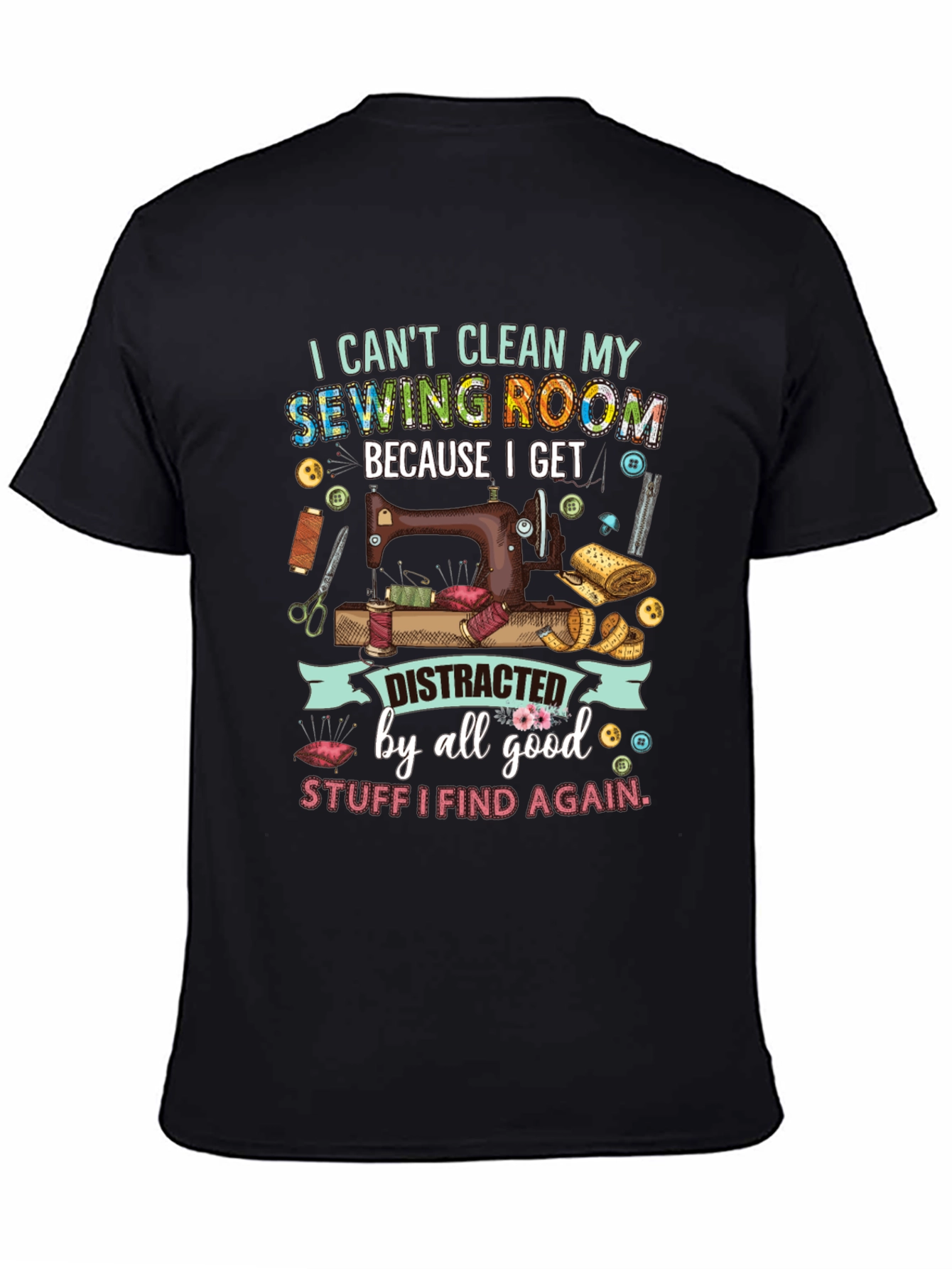 Sewing Room Distraction Graphic Tee