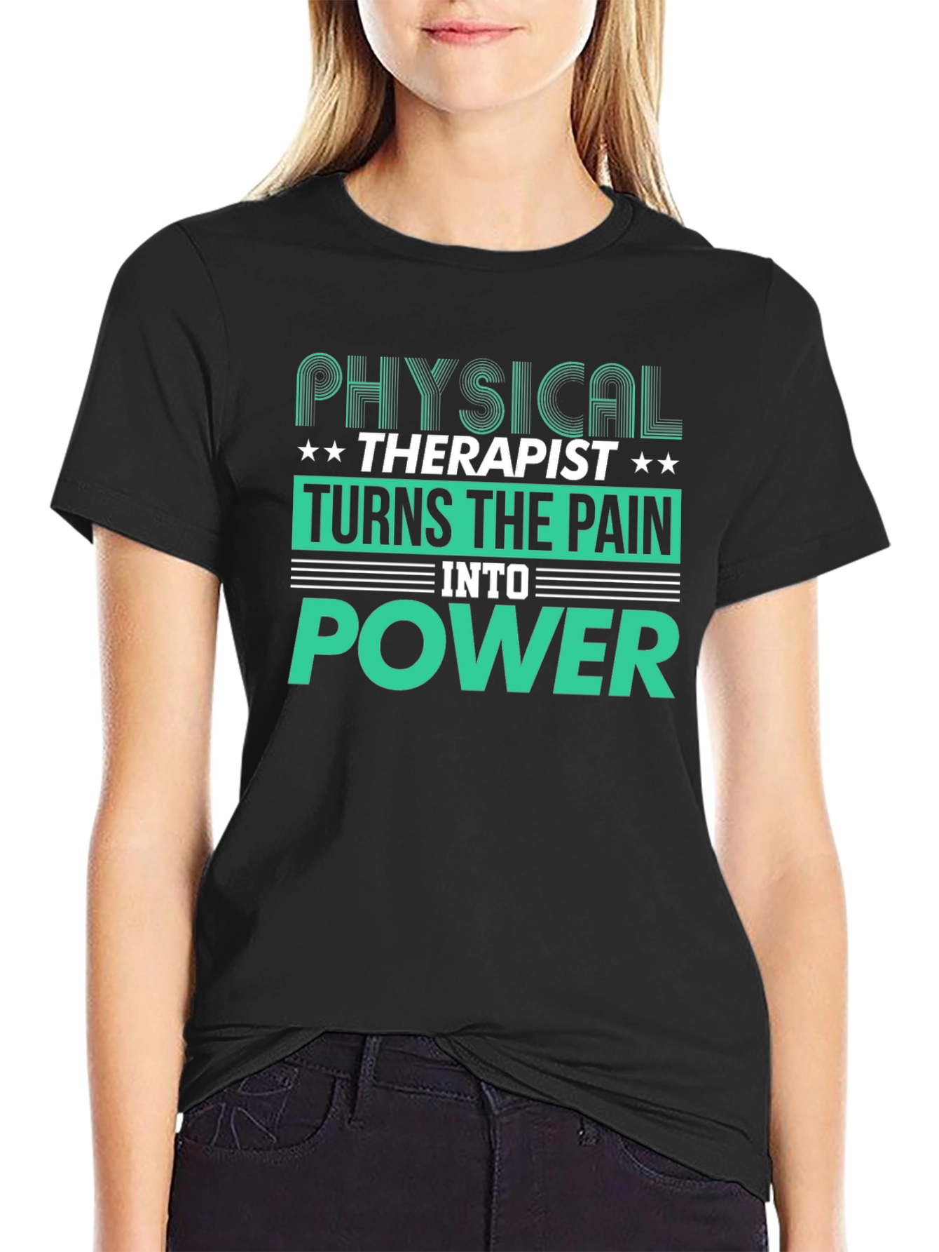 Physical Therapist Turns Pain Into Power Graphic T-Shirt