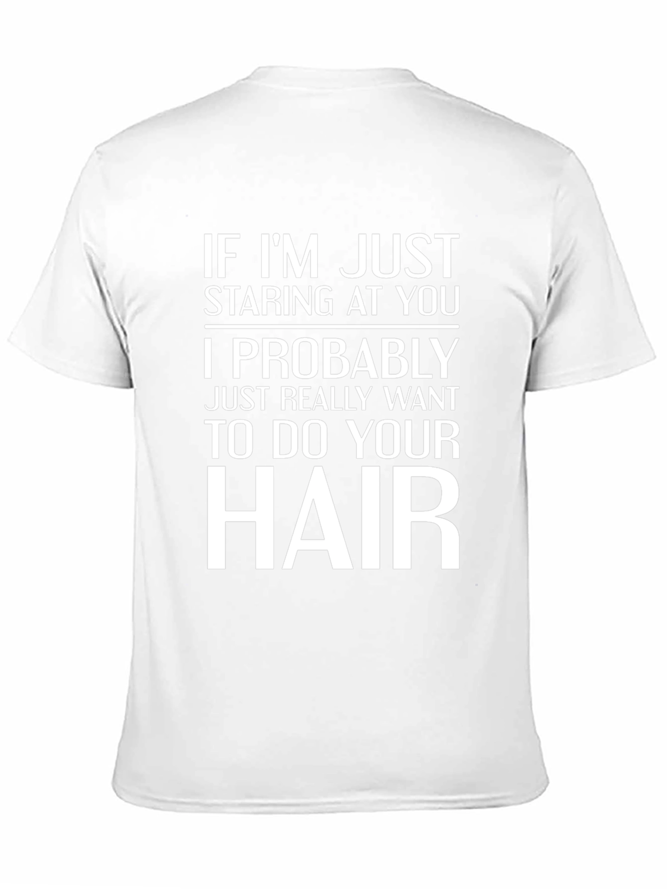 Funny Hair Stylist T-Shirt