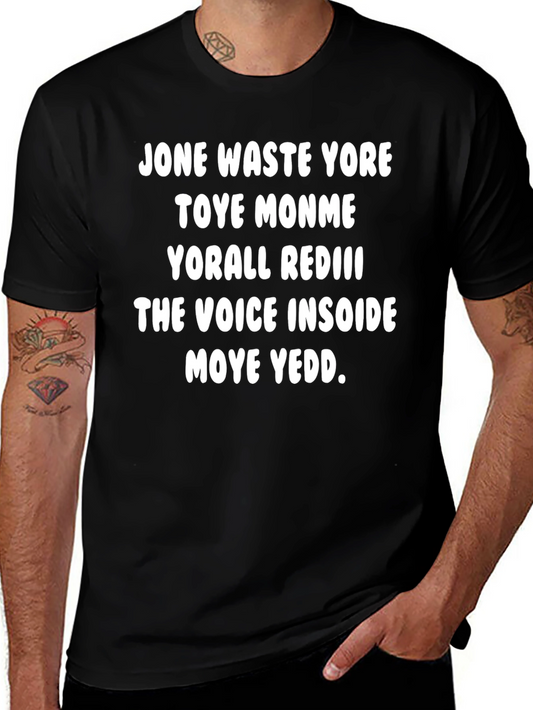 Humorous T-Shirt with Mispelled Text - Jone Waste Yore