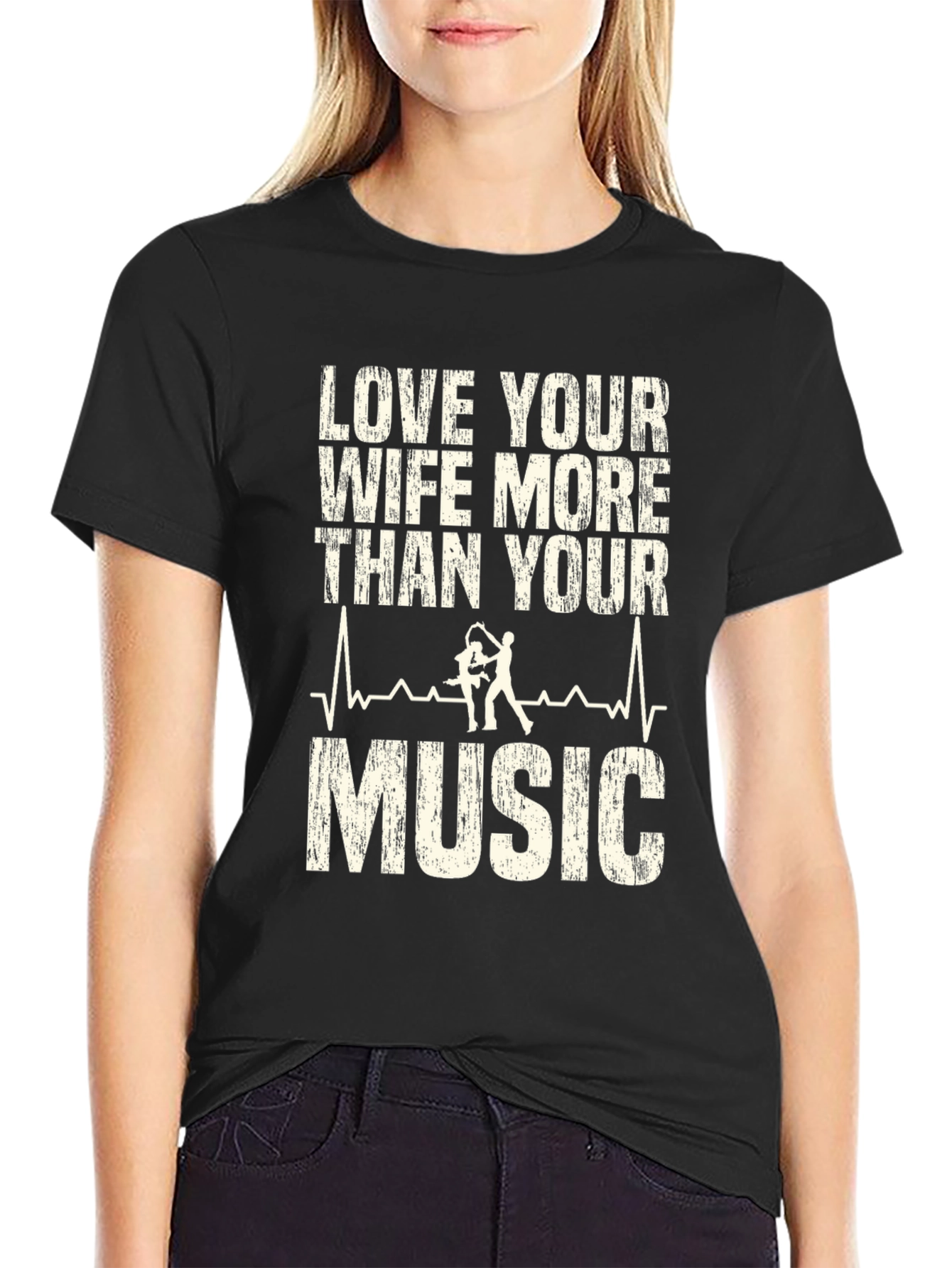 Love Your Wife More Than Music Graphic T-Shirt