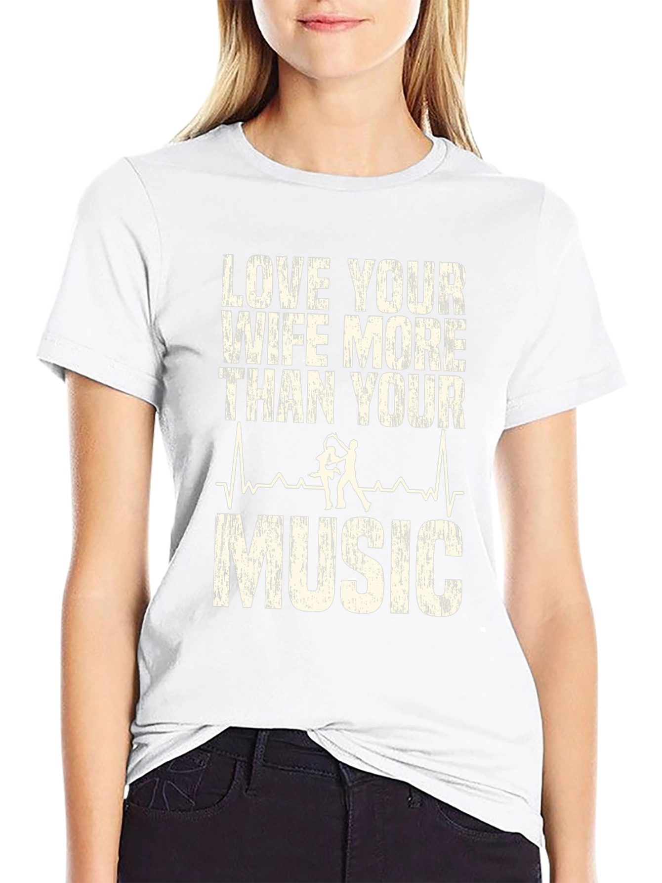 Love Your Wife More Than Music Graphic T-Shirt