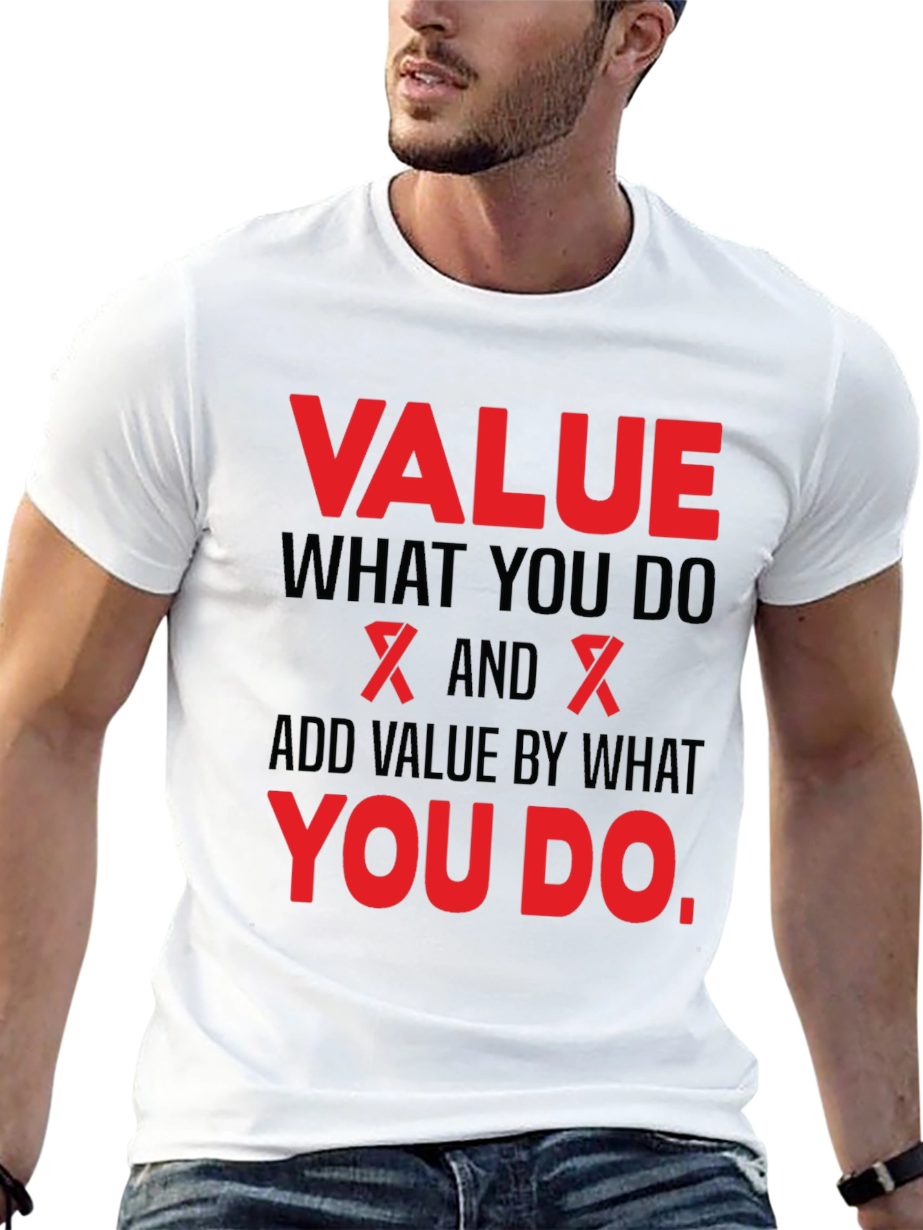 Value What You Do Black T-Shirt