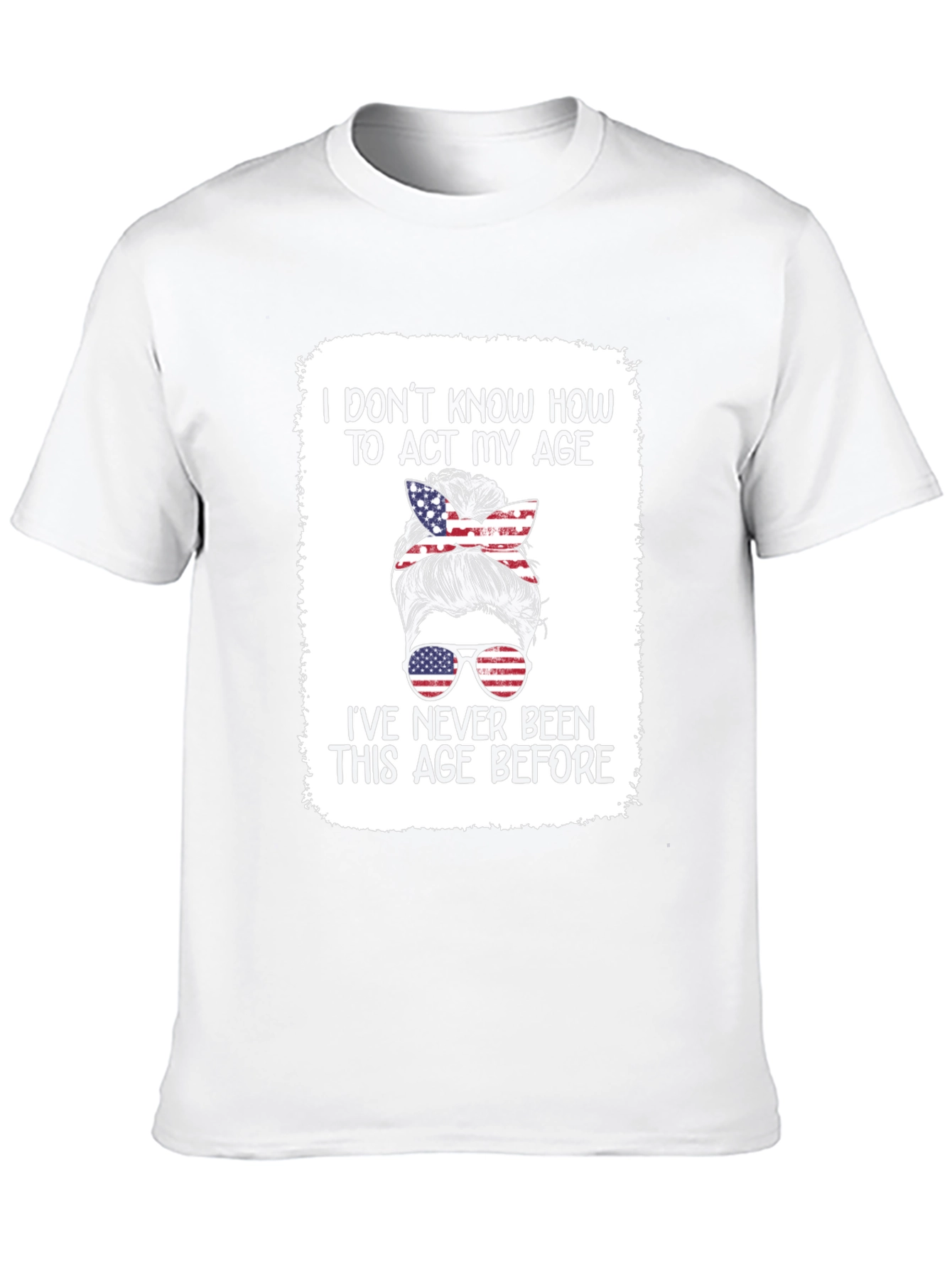 Humorous Patriotic Messy Bun T-Shirt
