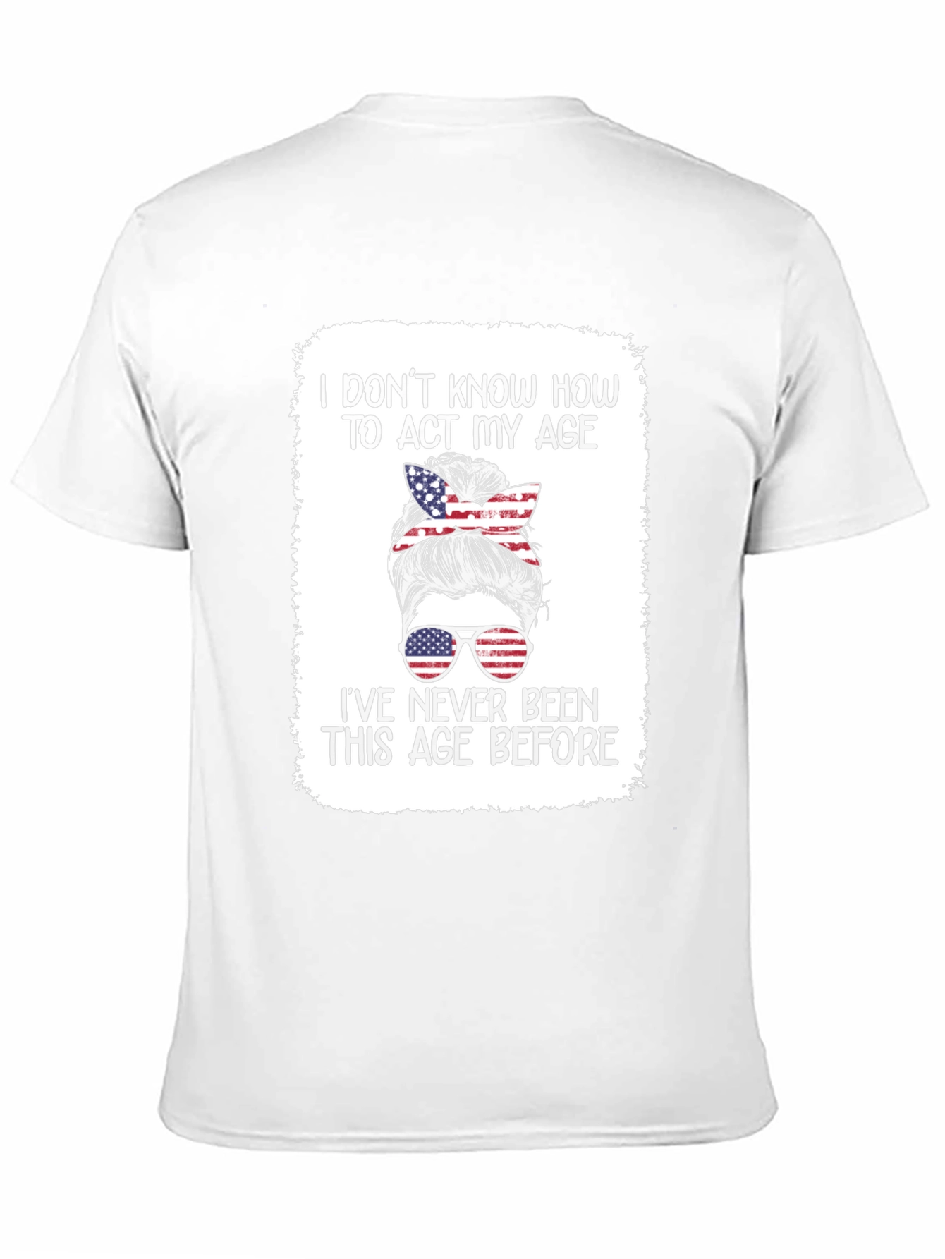 Humorous Patriotic Messy Bun T-Shirt