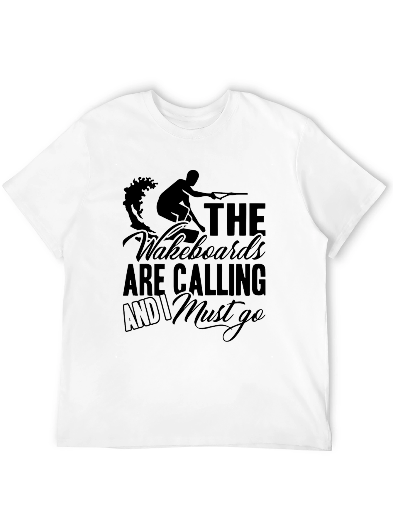 Wakeboards Are Calling T-Shirt